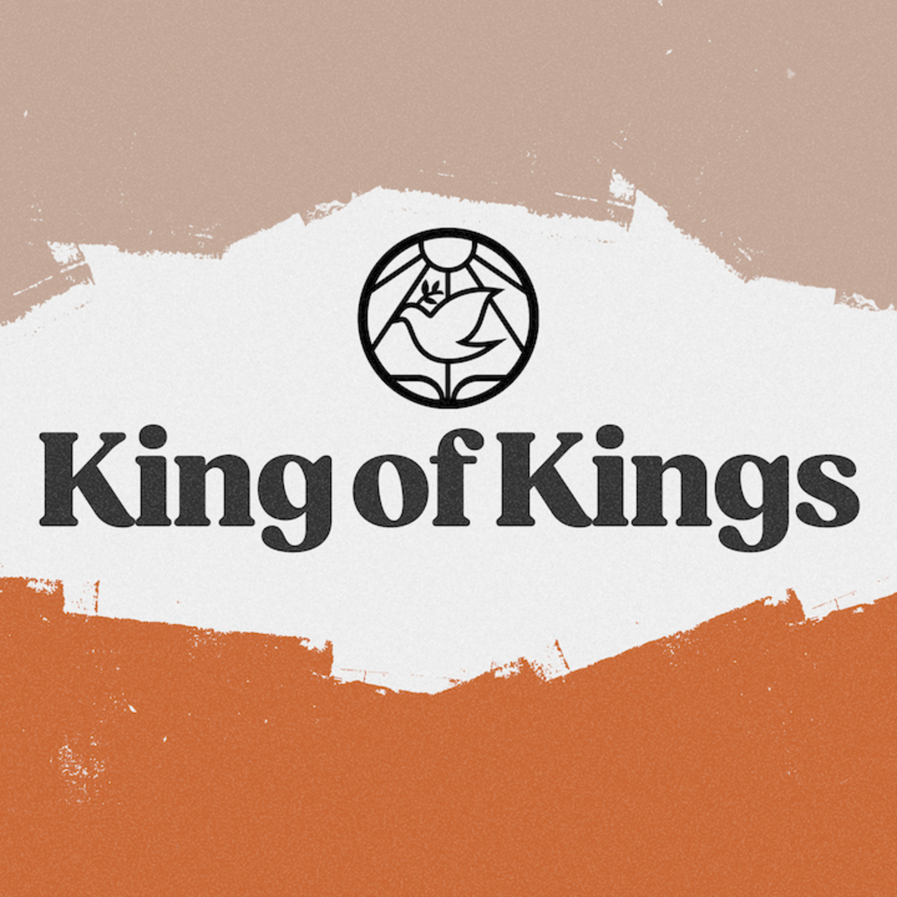 Ep. 89| Easter 2025: King of Kings episode artwork