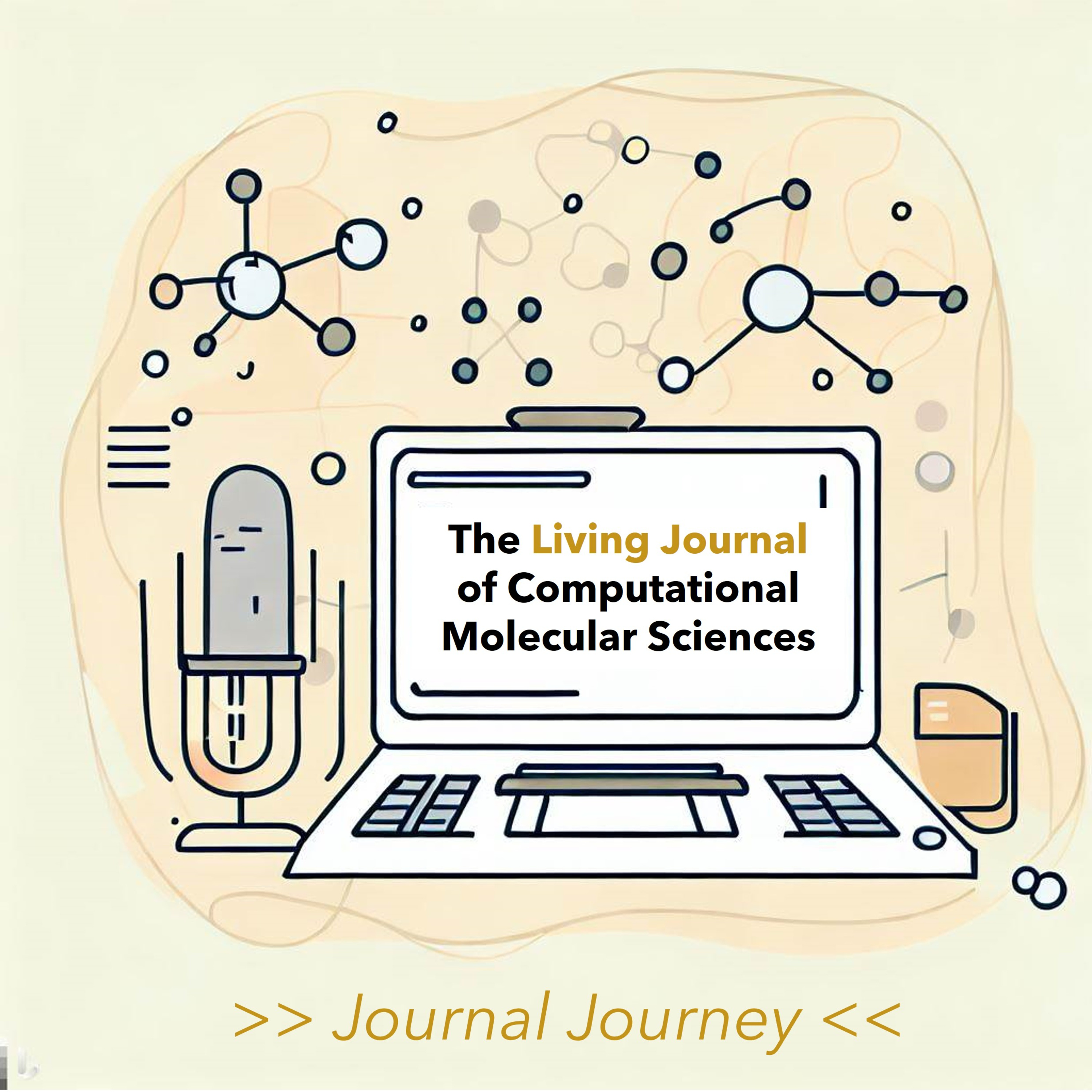 Episode 3: A Journal Journey - The Living Journal of Computational Molecular Sciences