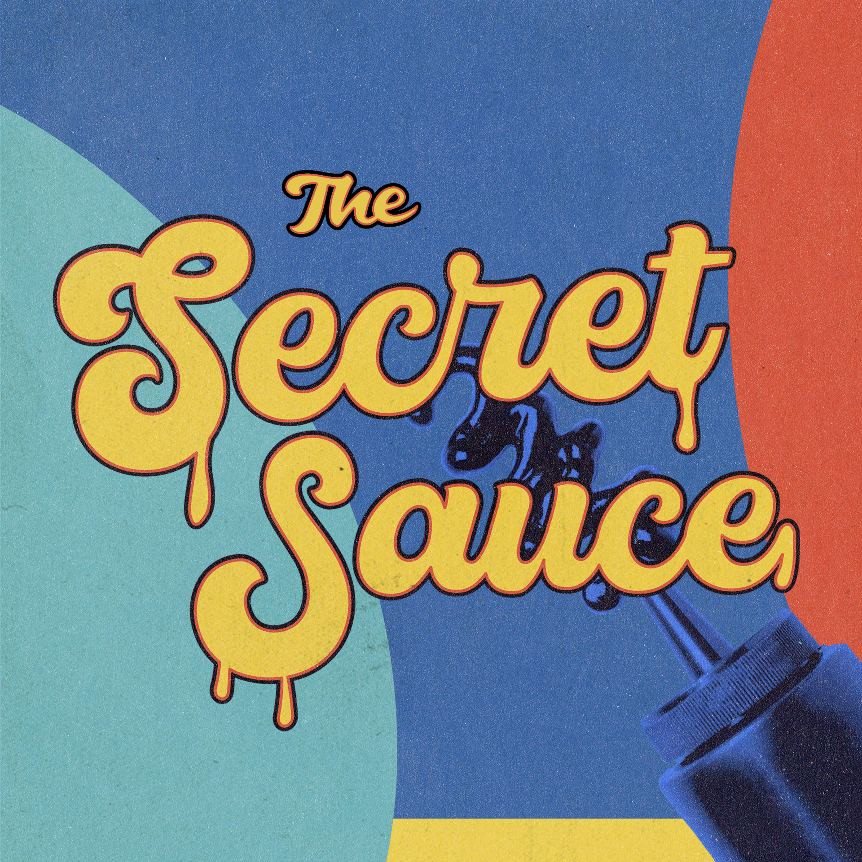 The Secret Sauce: The Secret Sauce to Parenting episode artwork