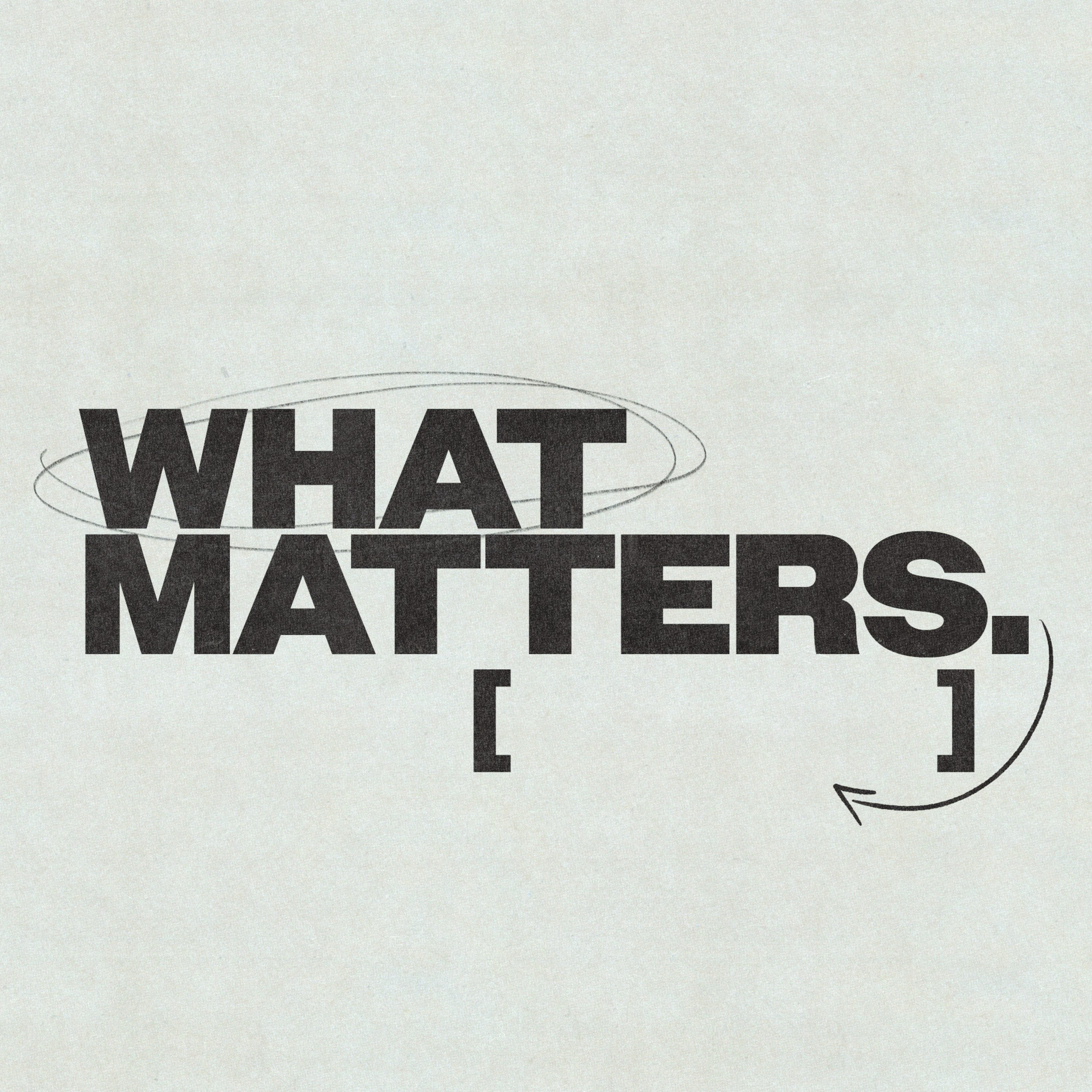 What Matters [Integrity] episode artwork