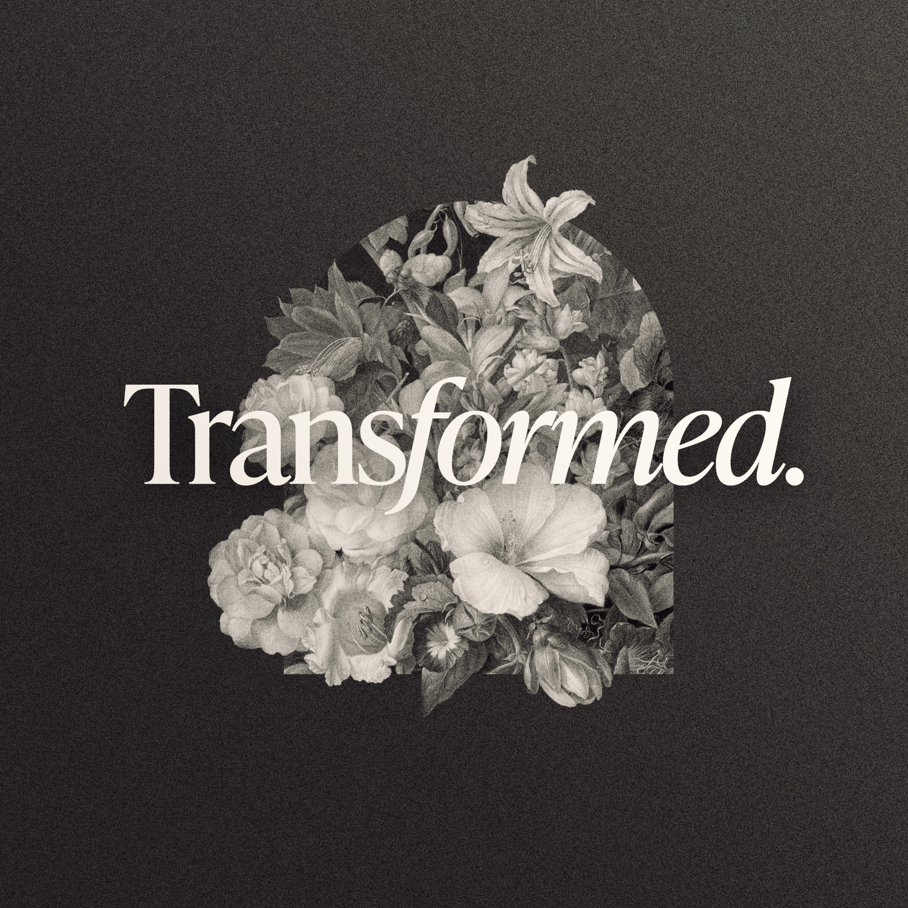 Transformed: How To Get Closer to God episode artwork