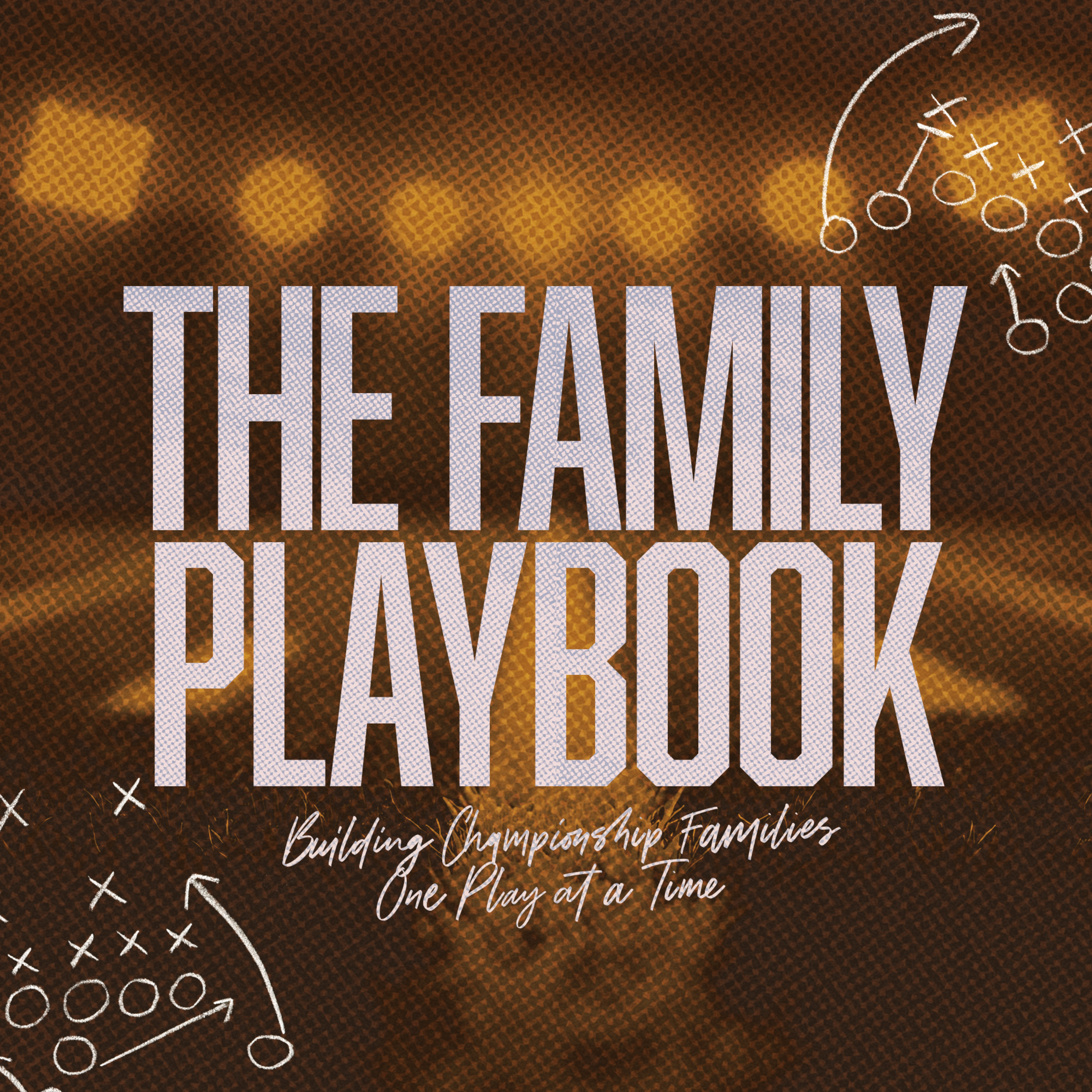 The Family Playbook: Know the Playbook episode artwork