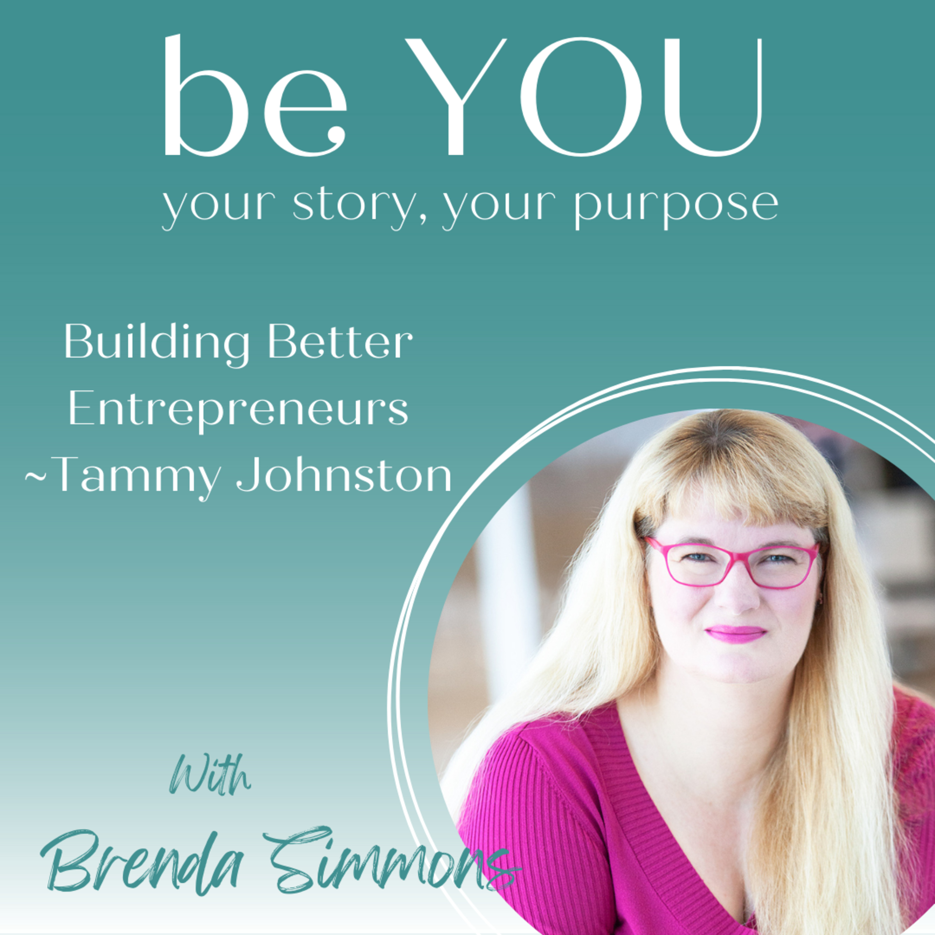 Be YOU: your story, your purpose