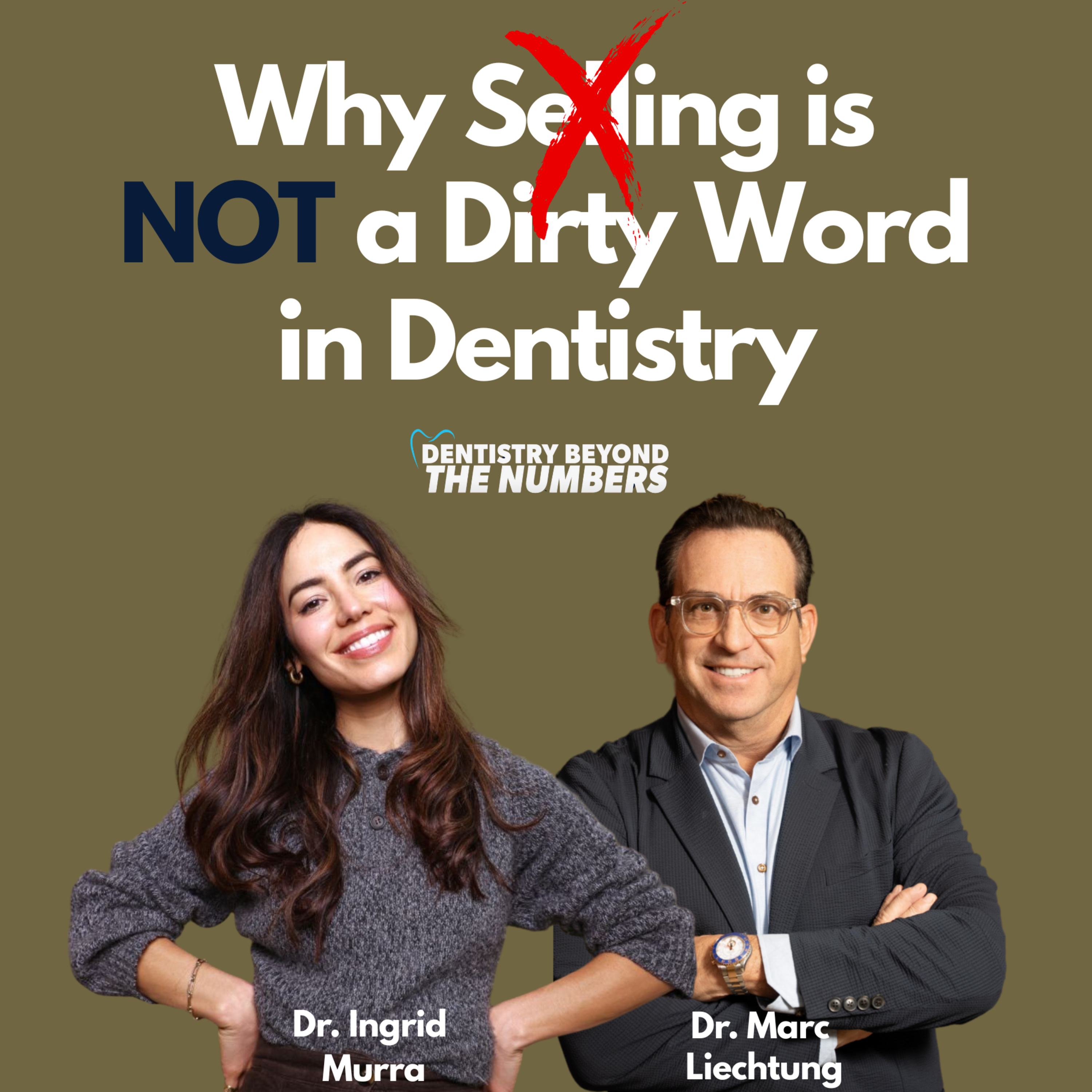 Dentistry Beyond the Numbers