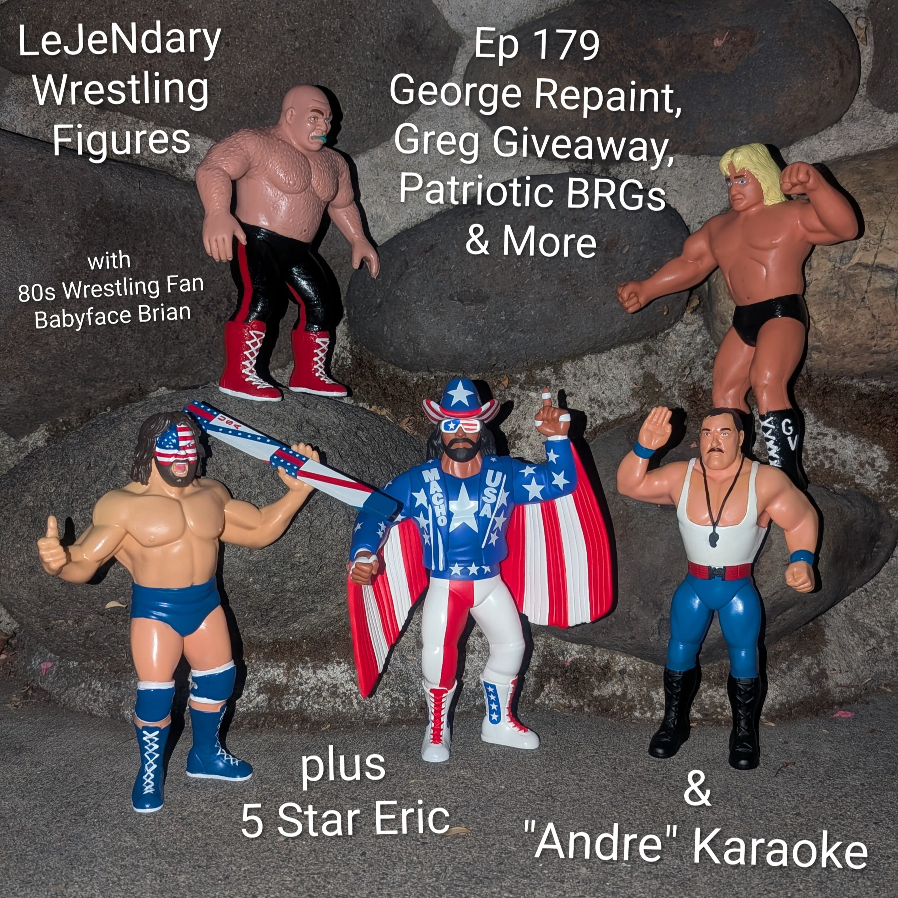 Ep 179 George Repaint, Greg Giveaway, Patriotic BRGs & More episode artwork