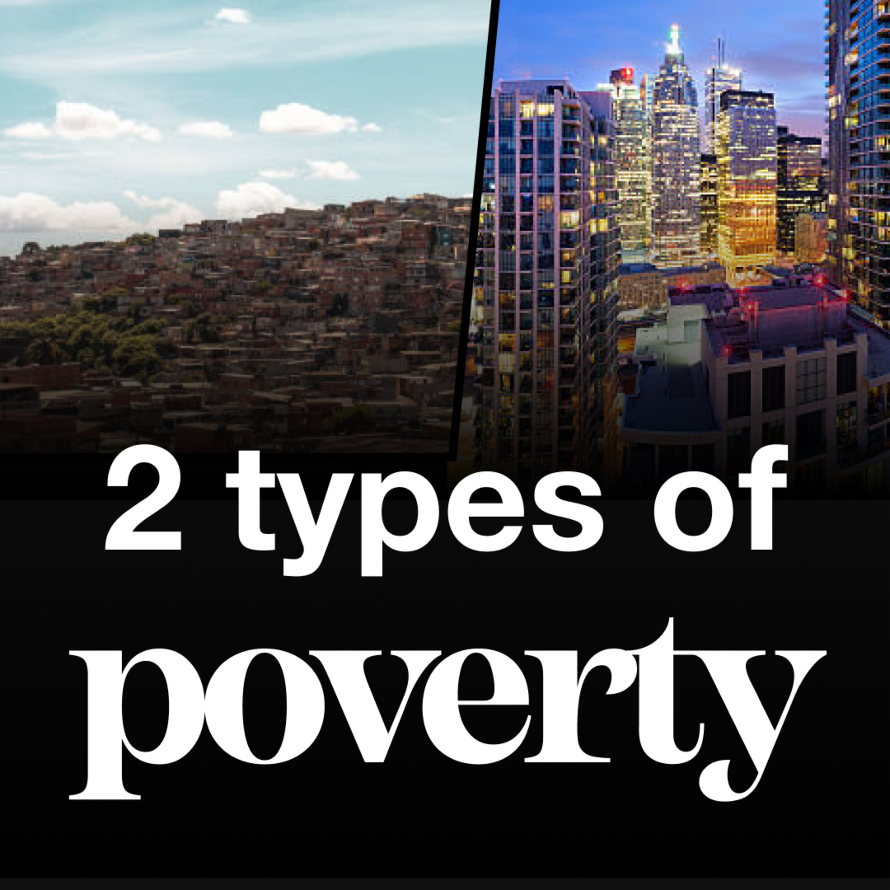 Two Types of Poverty - The Truth About Material Wealth Uncovered episode artwork