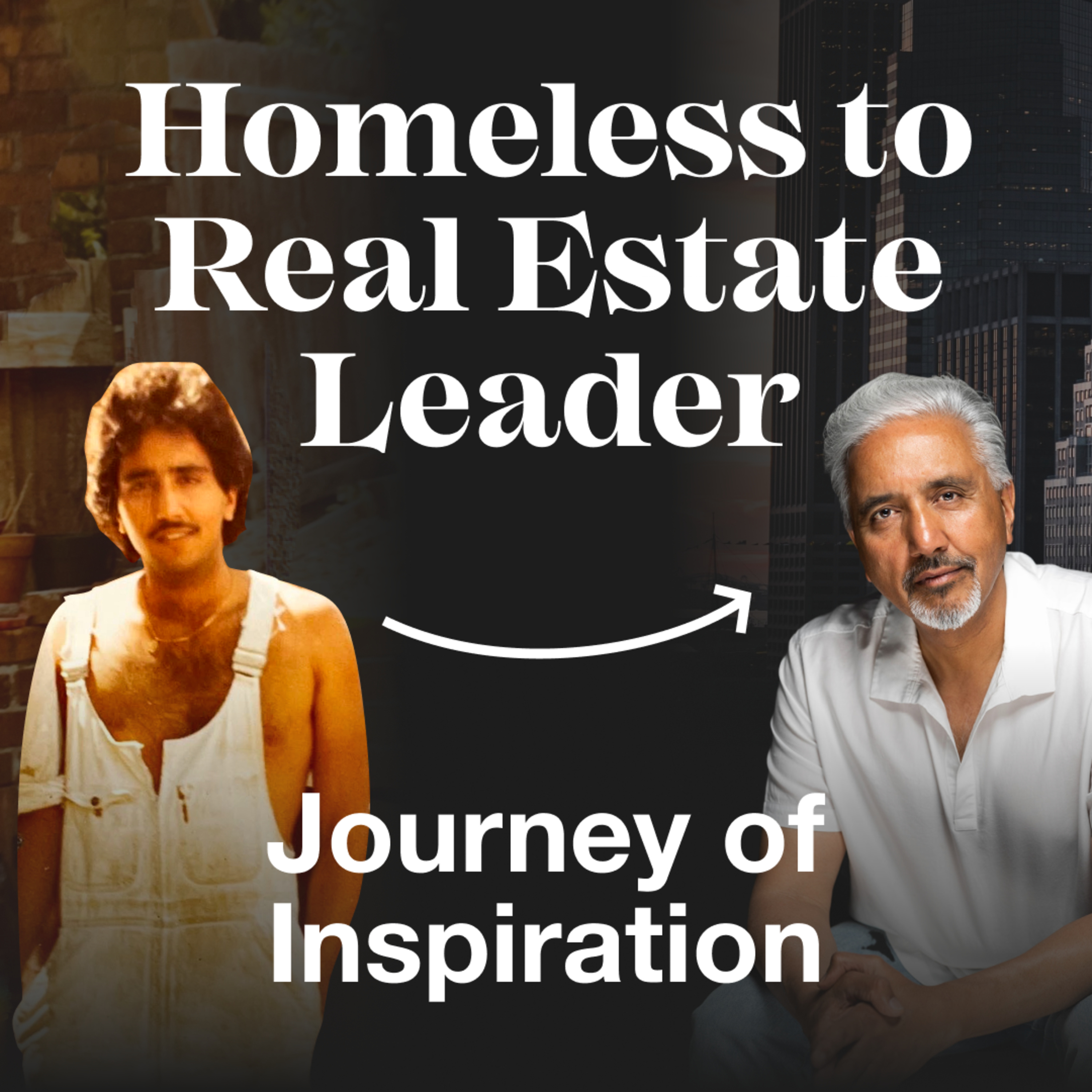 Homeless to Real Estate Leader: Dave Mann's Journey of Inspiration & Triumph episode artwork