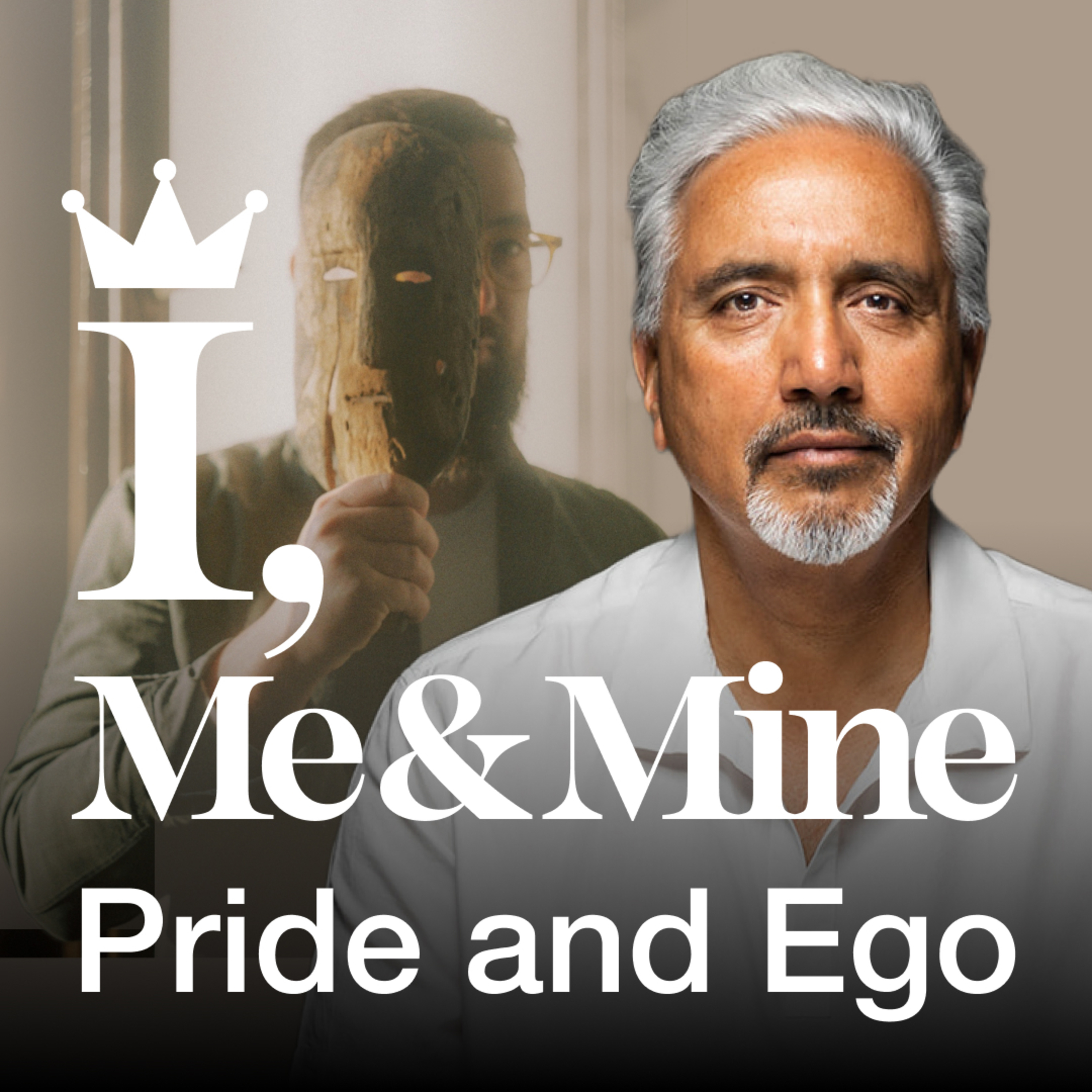 I, Me & Mine: Pride And Ego  episode artwork