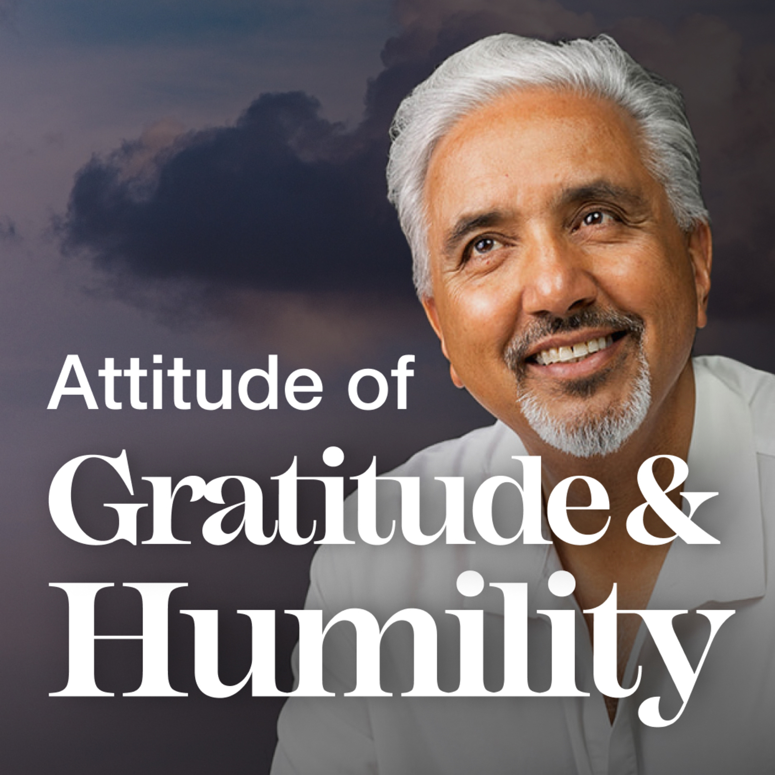 Attitude of Gratitude and Humility  episode artwork