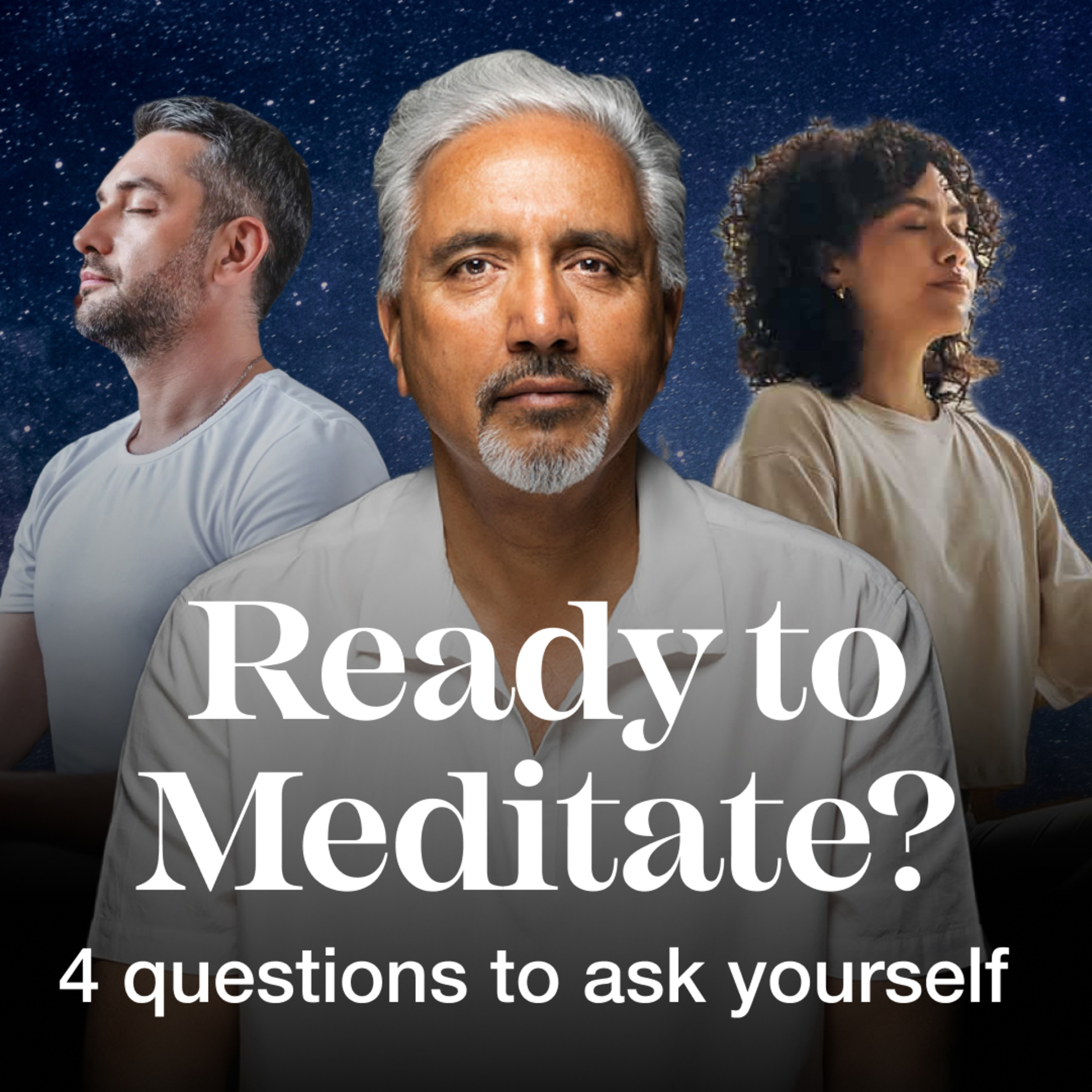 Can You Meditate? 4 Questions You Need To Answer  episode artwork