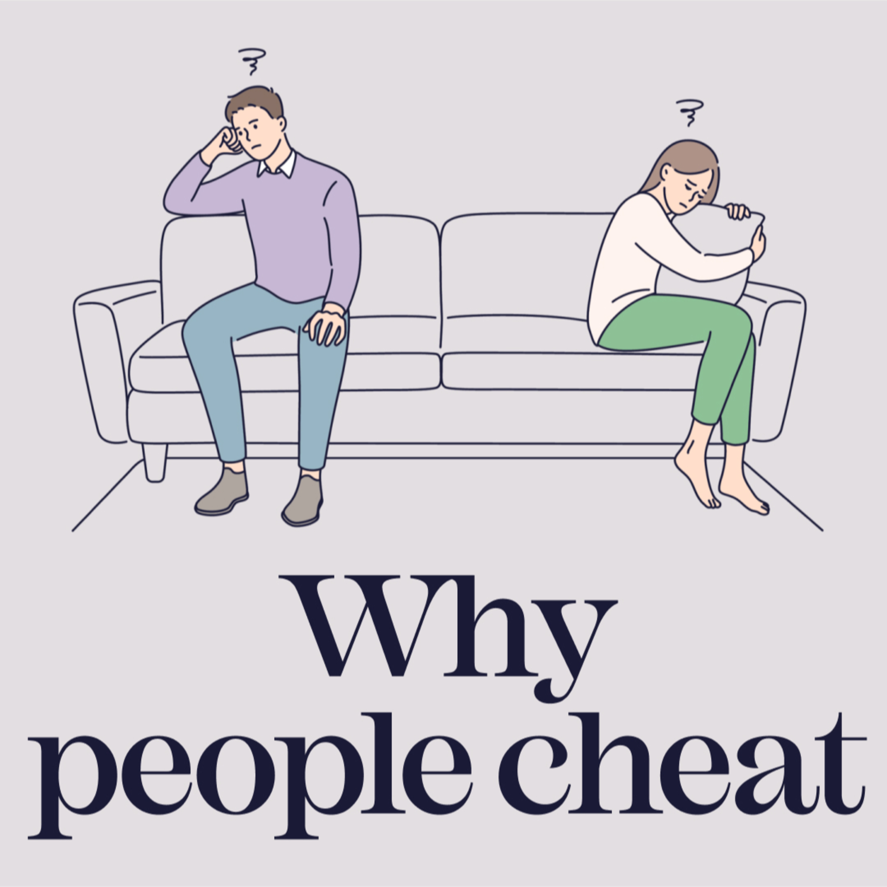 Why People Cheat: Infidelity in Relationships episode artwork