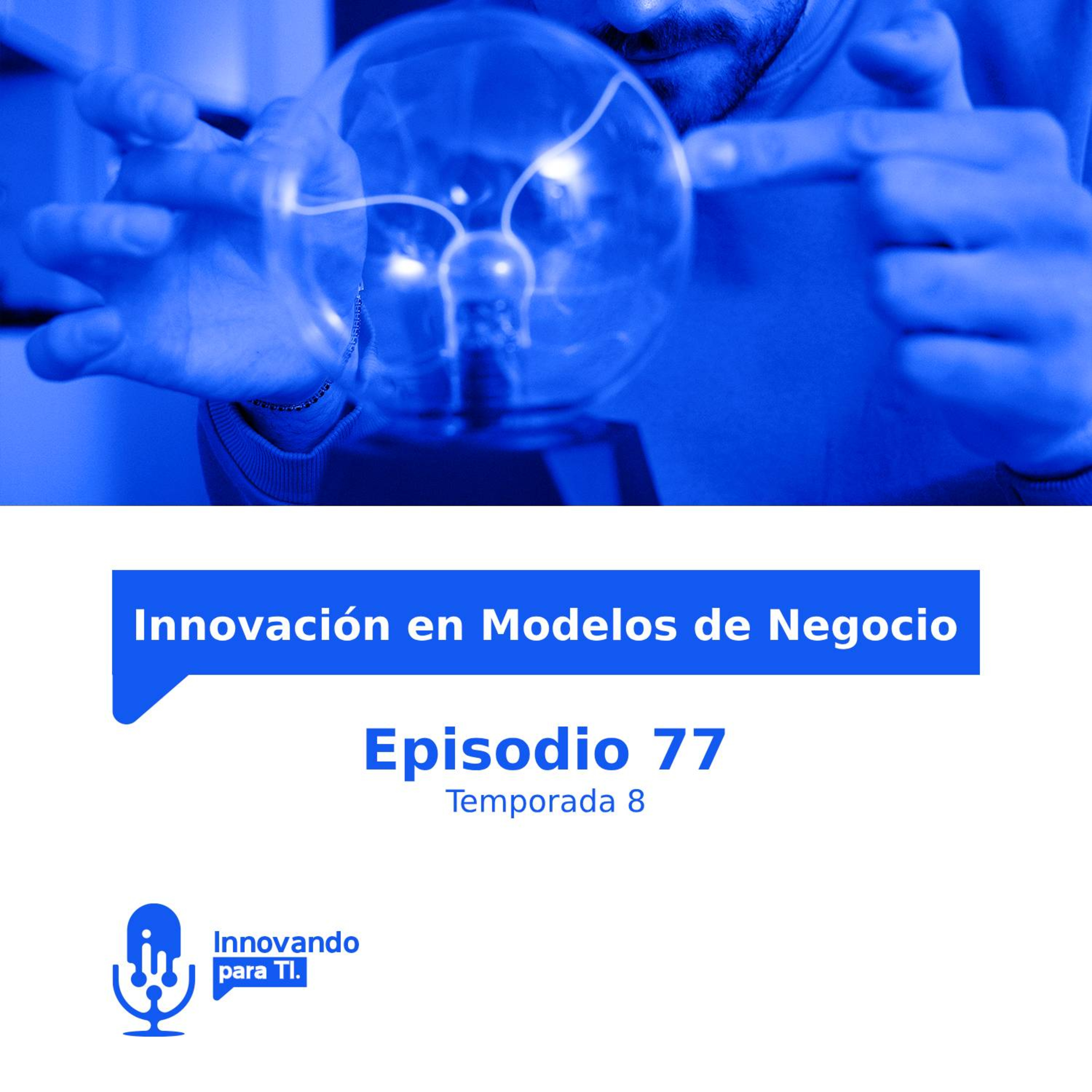 Innovación en Modelos de Negocio episode artwork