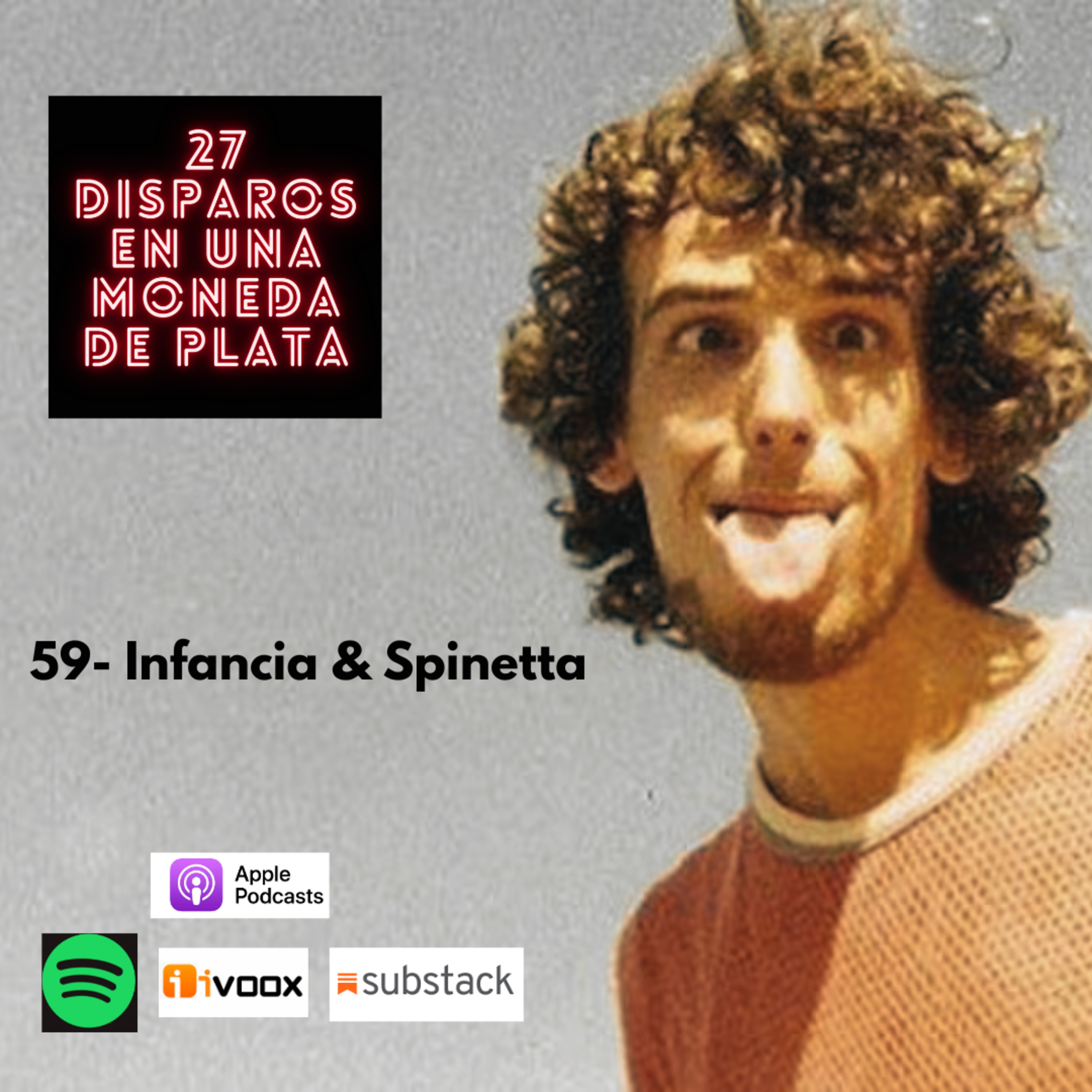 59 - Infancia & Spinetta