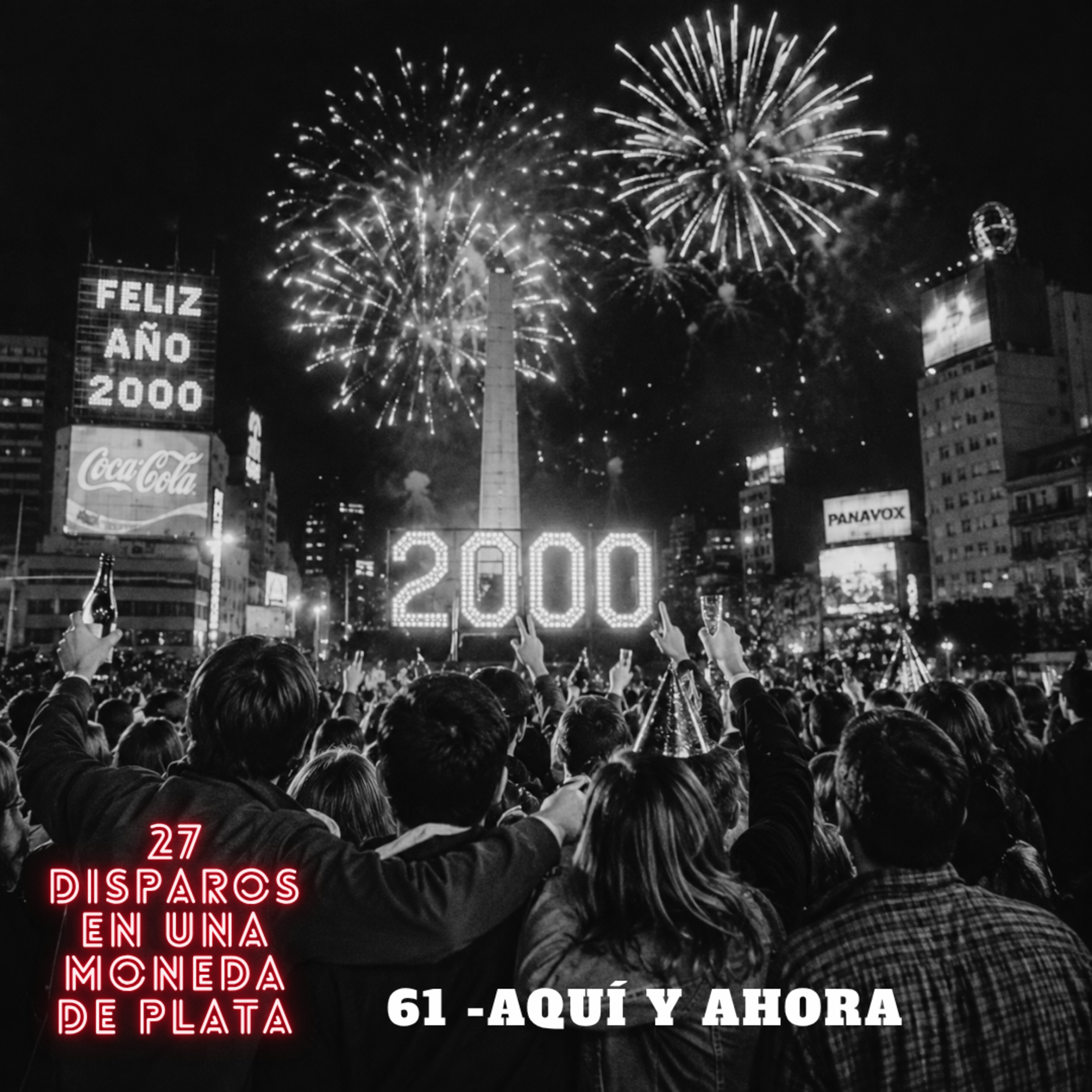 61 - Aquí y Ahora