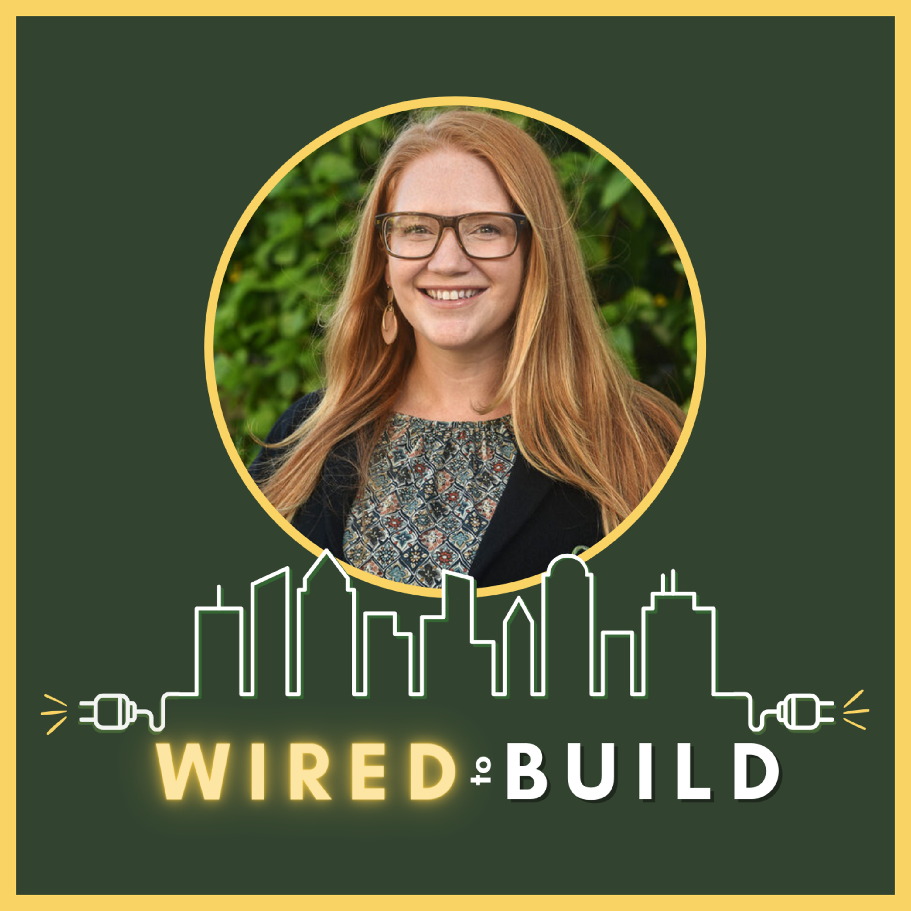 Wired to Build