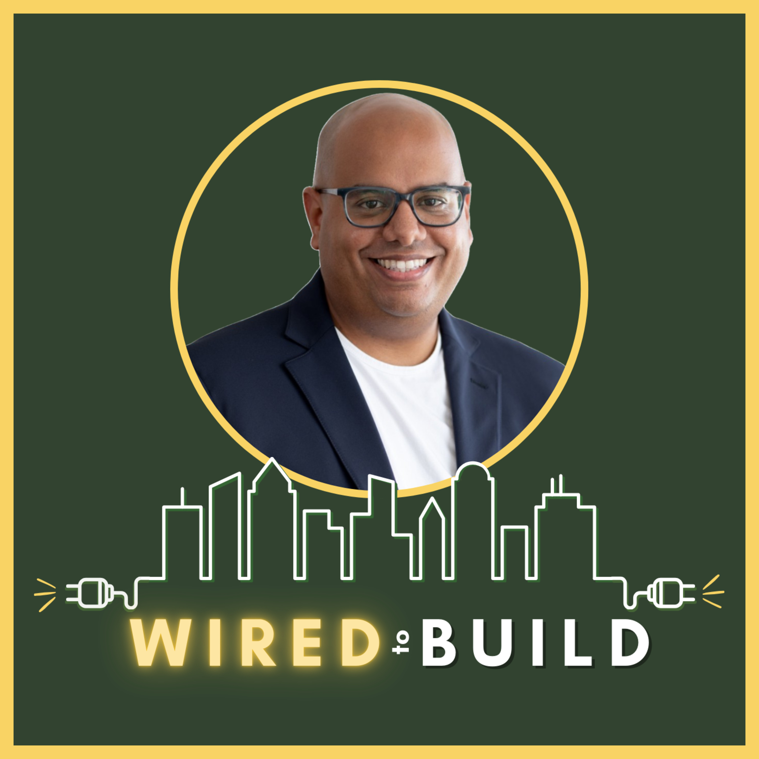 Wired to Build