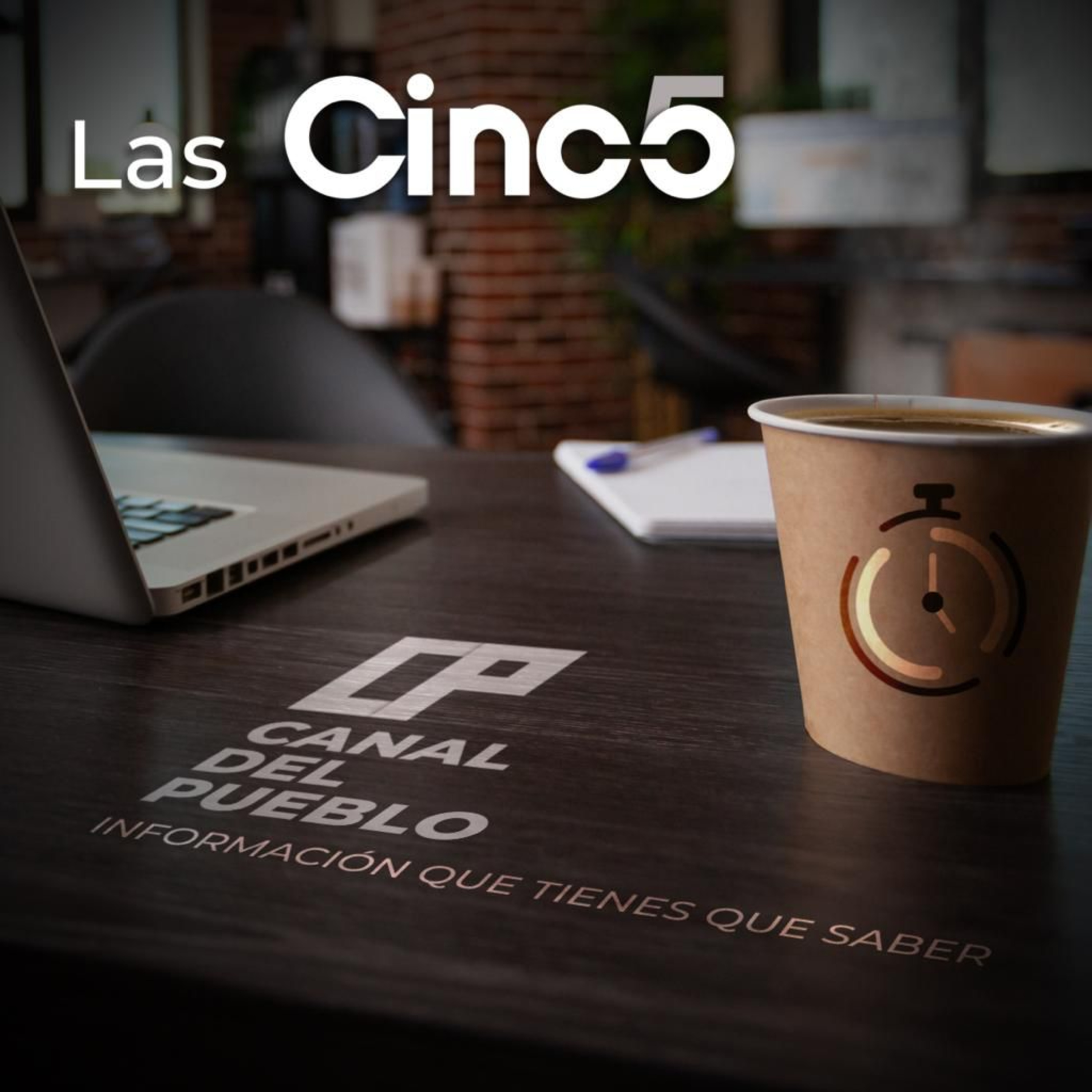 #Las5DelCanalDelPueblo episode artwork