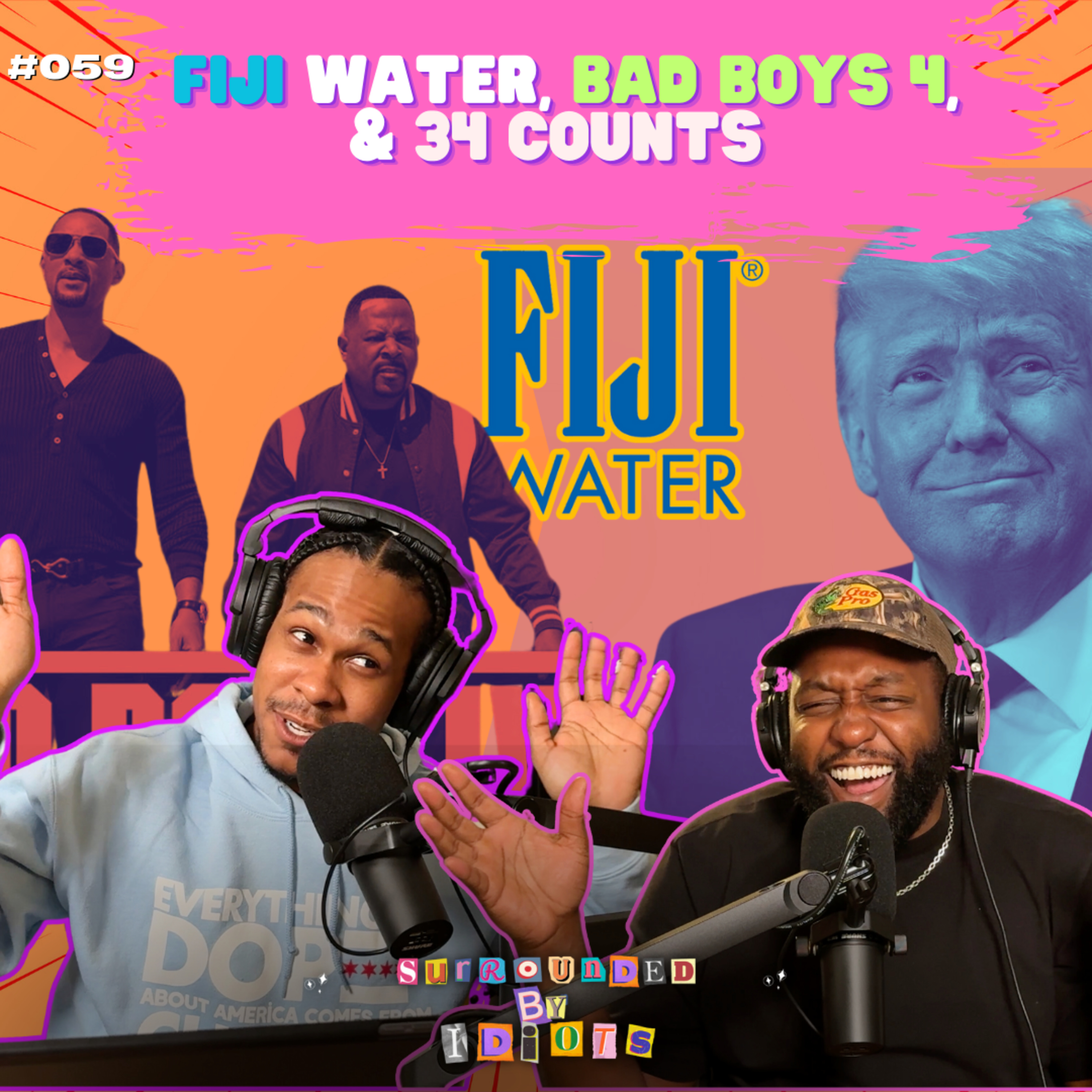 Fiji Water Toxic, Bad Boys 4, & Donald Trumps 34 Felony Counts | Surrounded By Idiots #059 episode artwork
