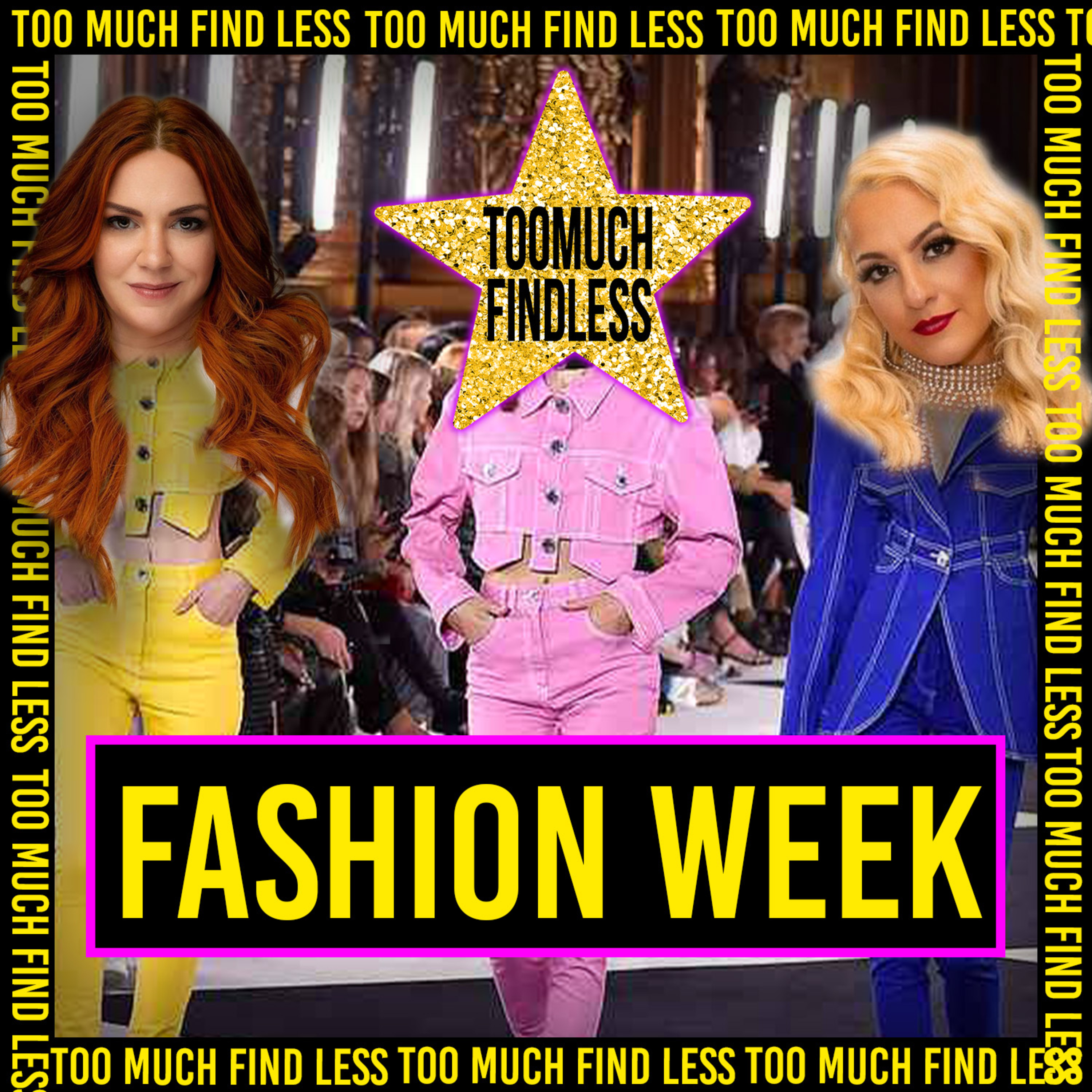 Too Much Find Less Ep 6 - Viral Audios, Underwear, Fashion Week and Be Prepared episode artwork