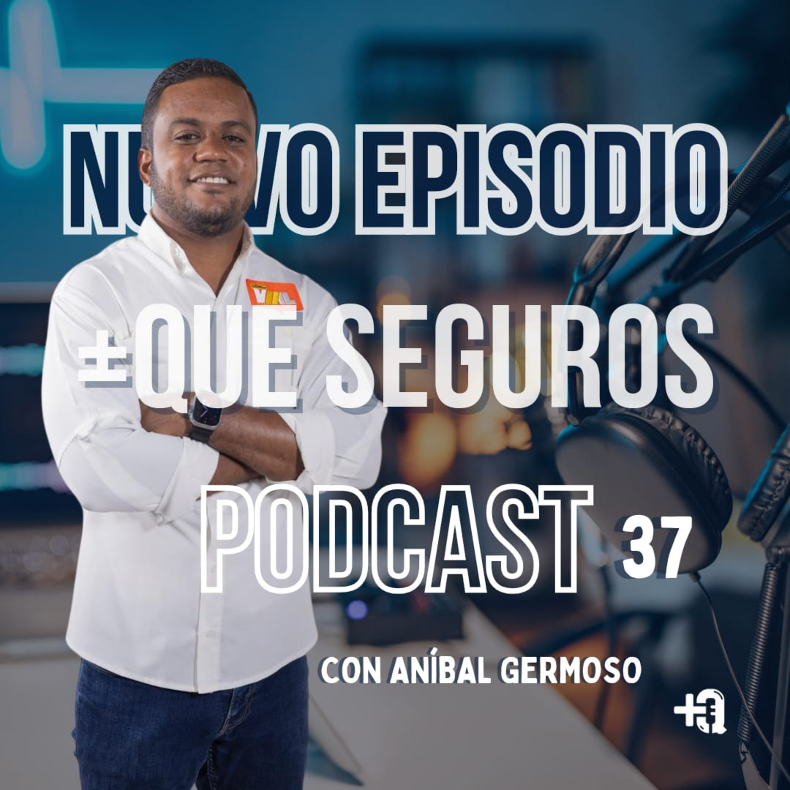 +Que Seguros Podcast