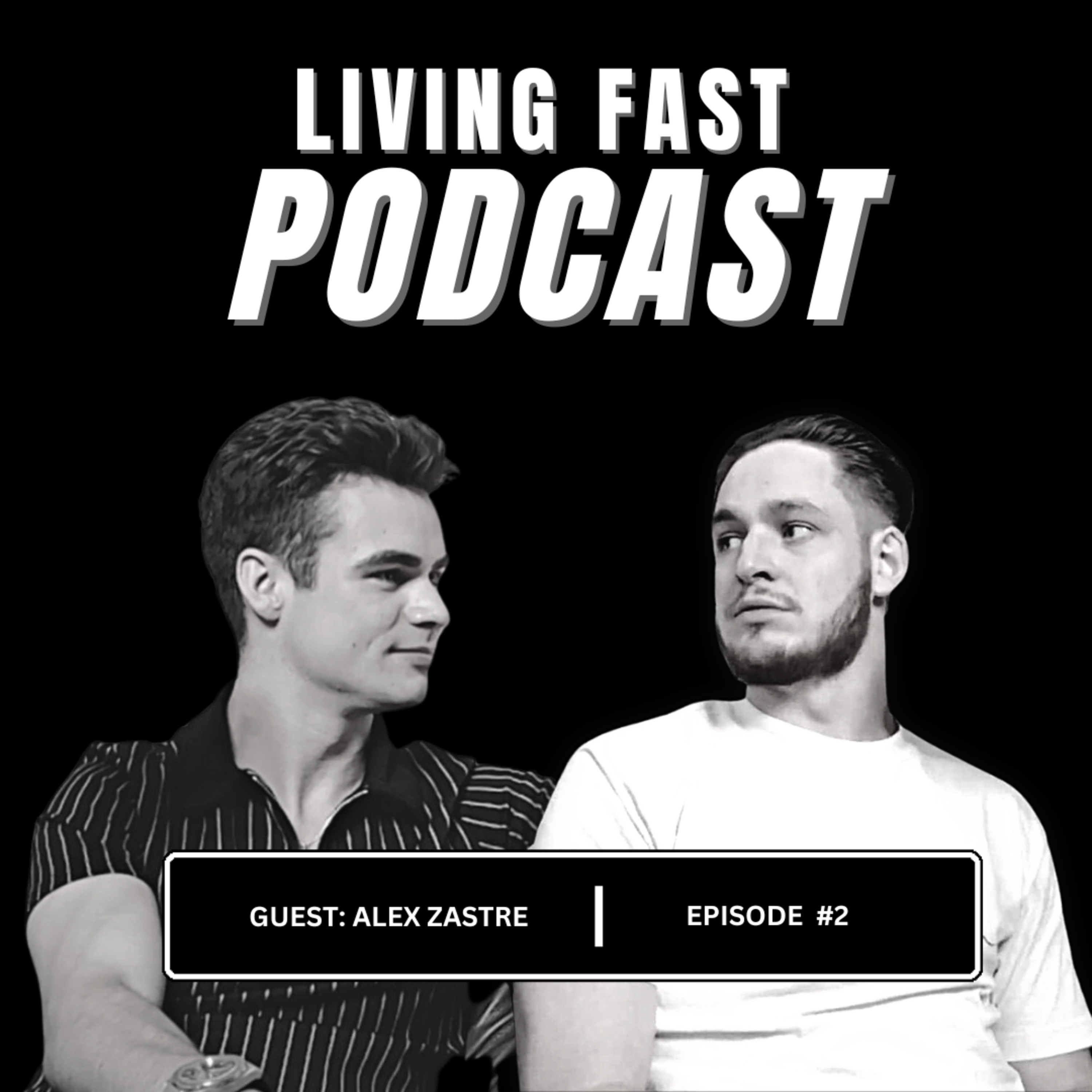 Multi 7-Figure Agency, Acting with Speed and Embracing Chaos with Alex Zastre | LFP | S1 | #002 episode artwork