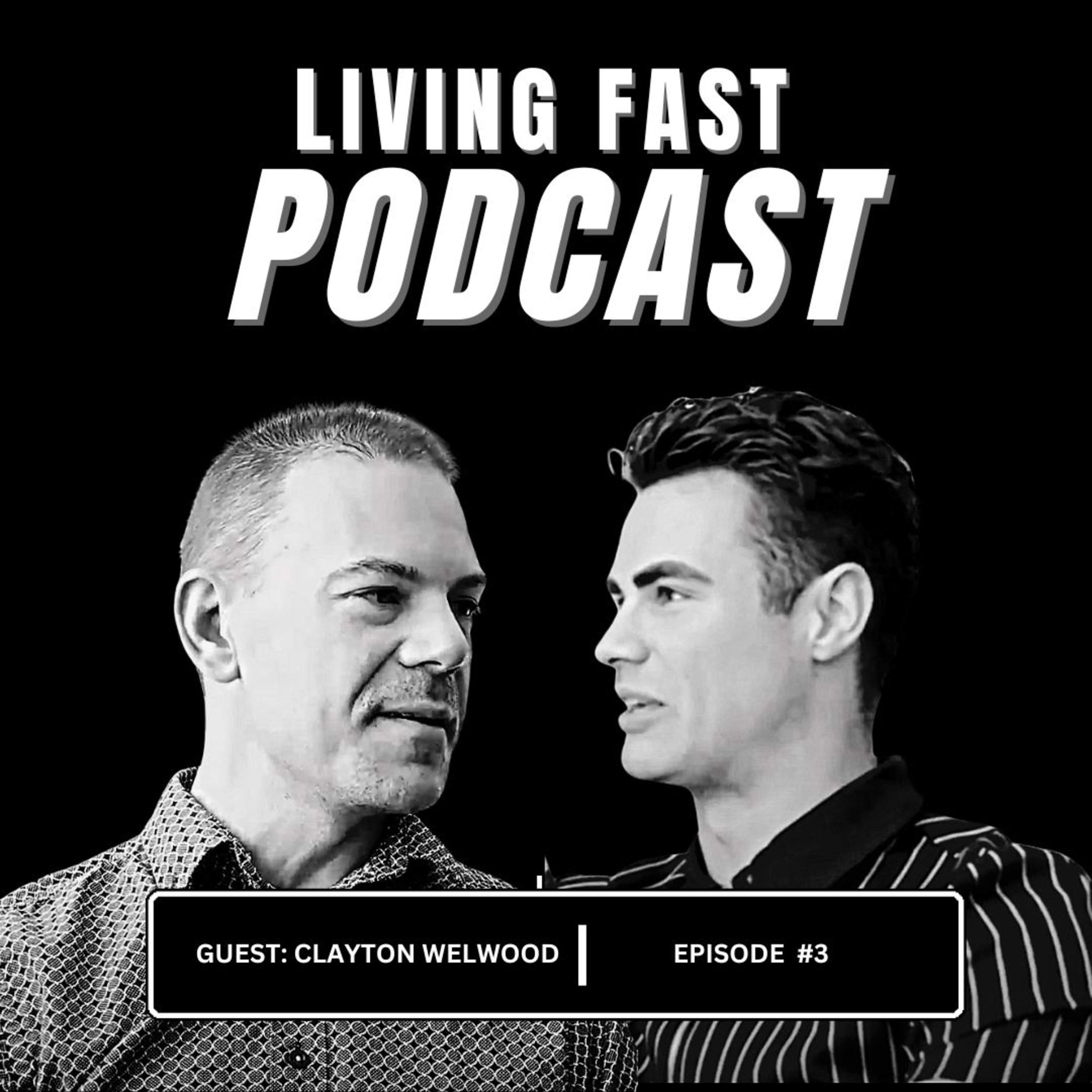 Risk Management, Developing Wisdom and Putting Your Clients First with Clayton Welwood | LFP | S1 | #003 episode artwork