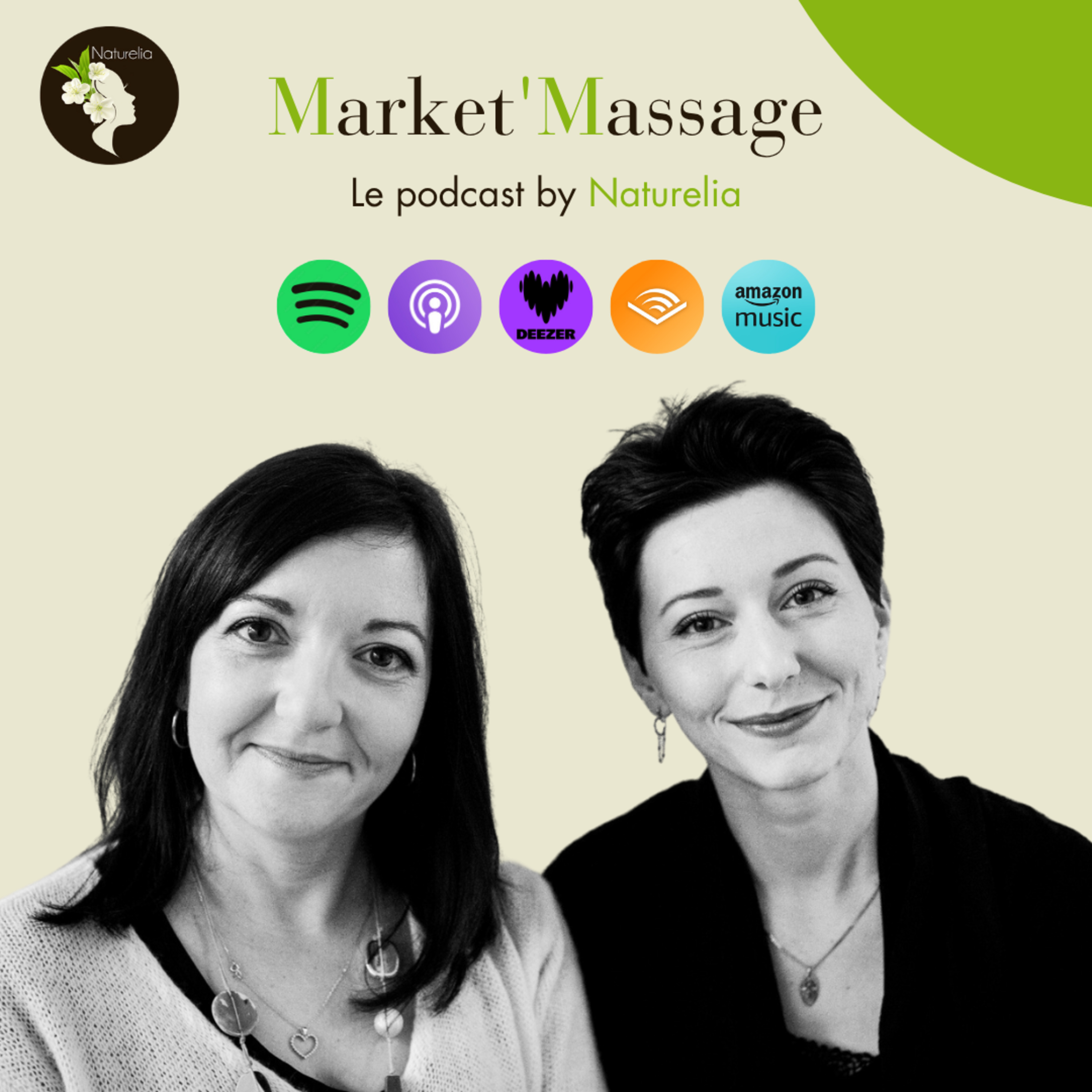 Market\'Massage, Le podcast by Naturelia