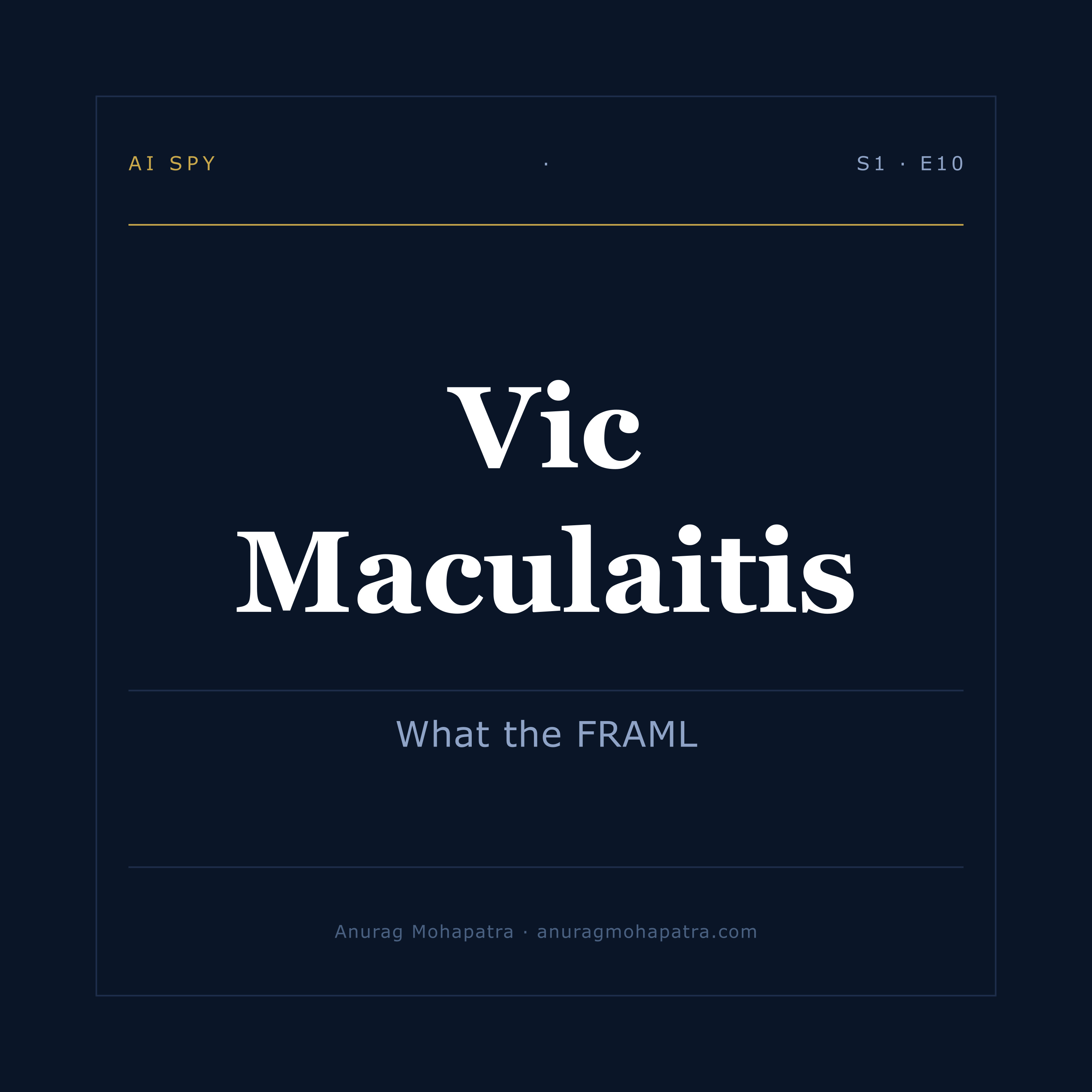 What the FRAML with Vic Maculaitis