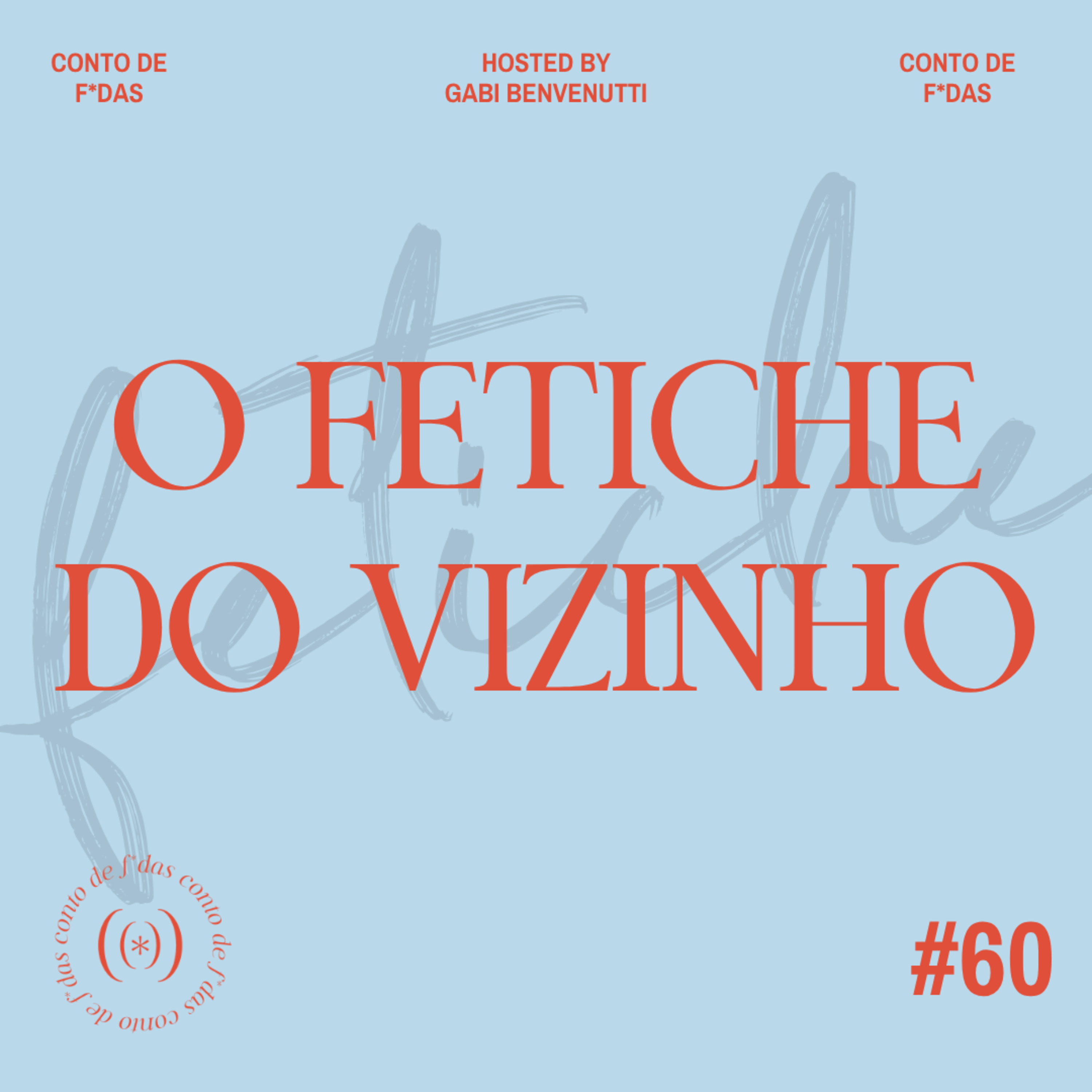  O Fetiche do Vizinho