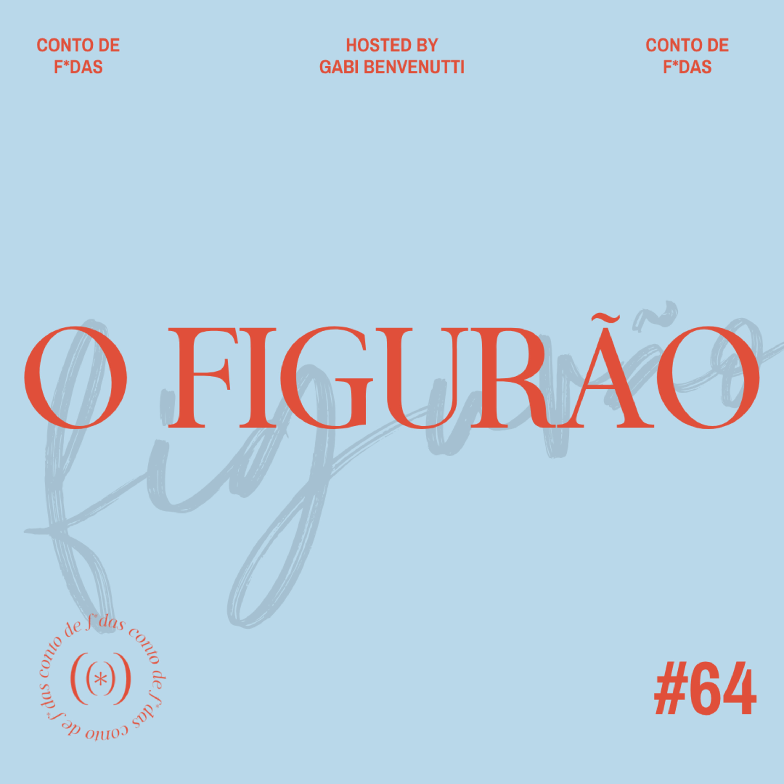 O FIGURÃO episode artwork