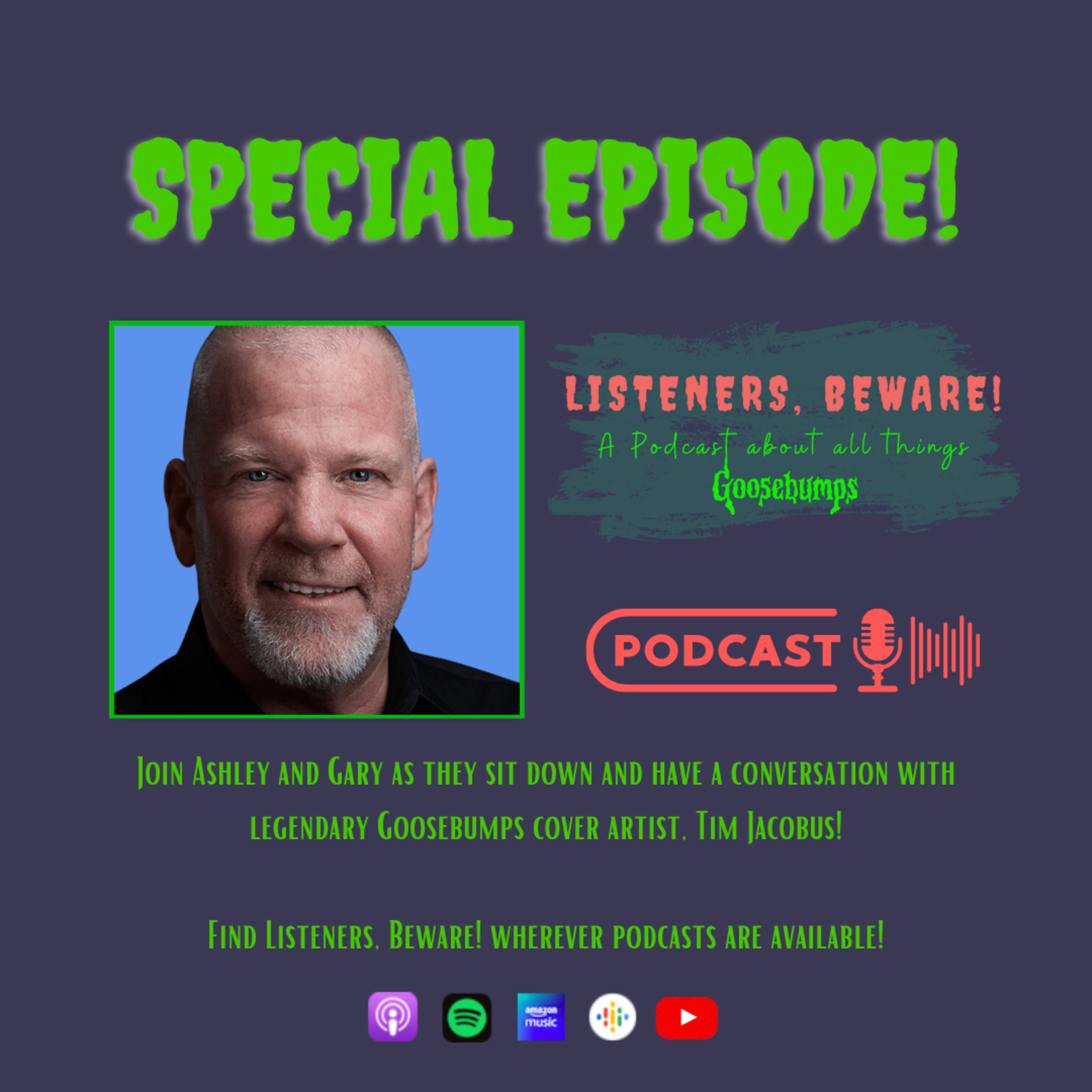 Listeners, Beware! [Bonus Episode] A Conversation with Tim Jacobus! episode artwork