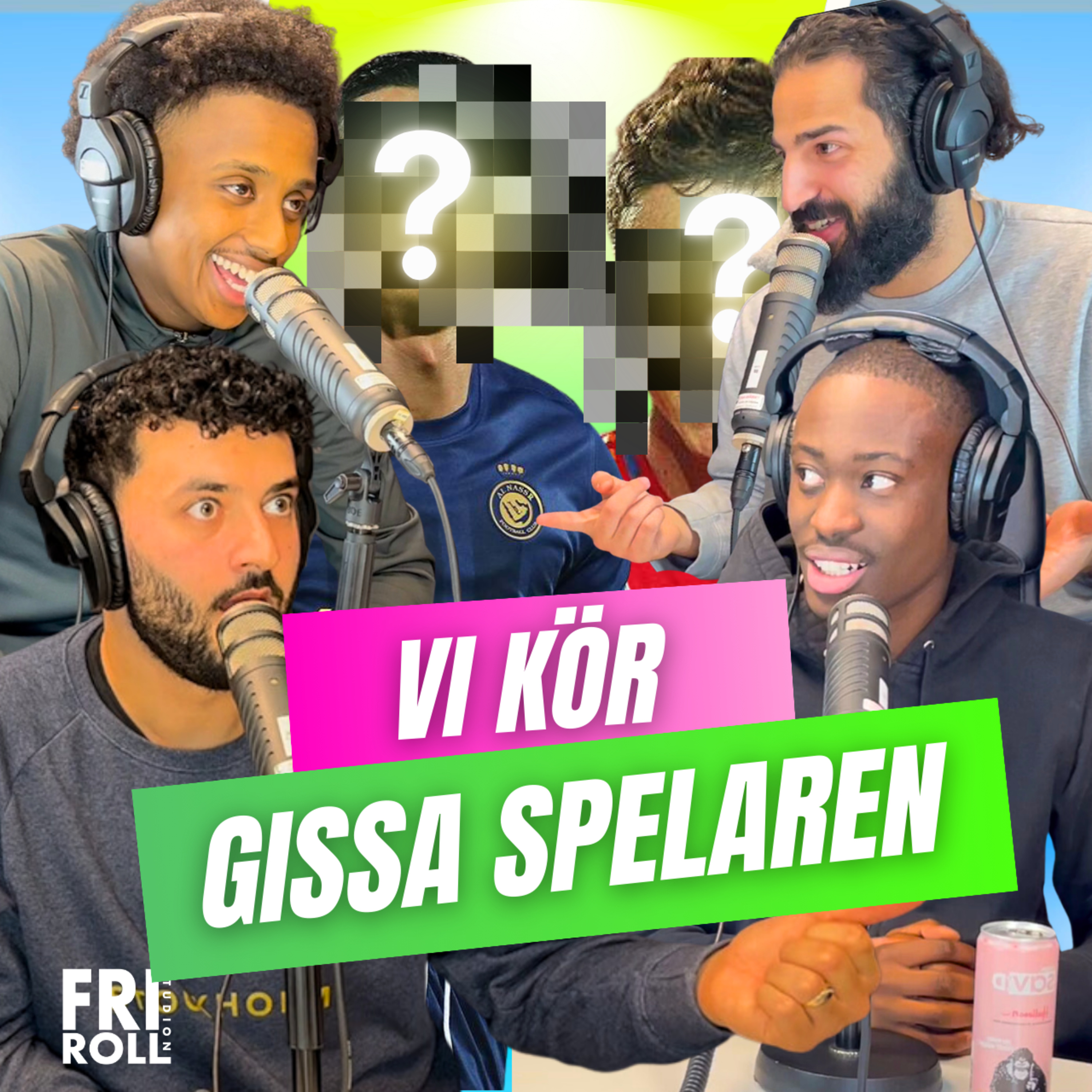 Fri Roll - Studion