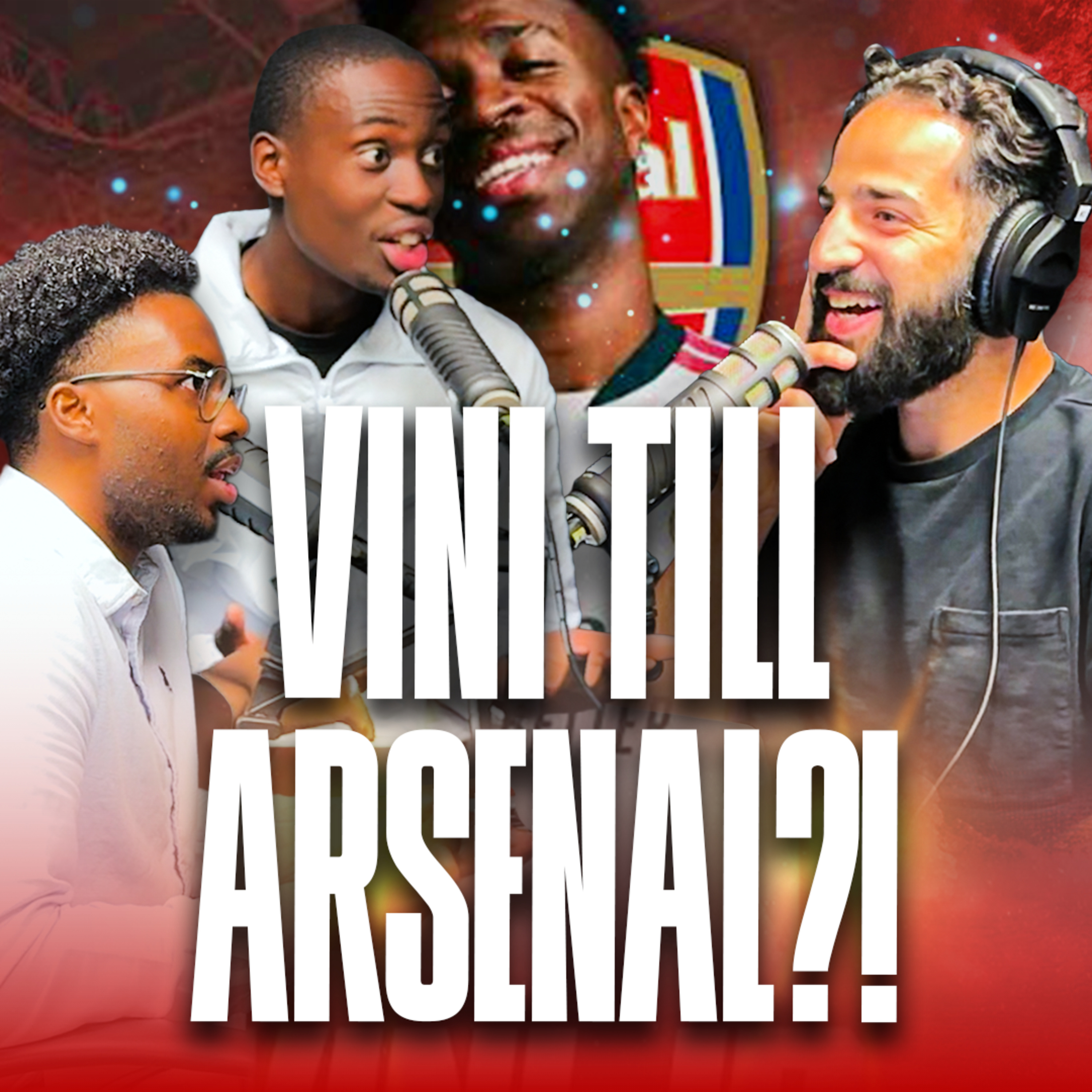 VINI JR TILL ARSENAL?! | ”DET ÄR PREMIER LEAGUES STÖRSTA VÄRVNING NÅGONSIN” episode artwork