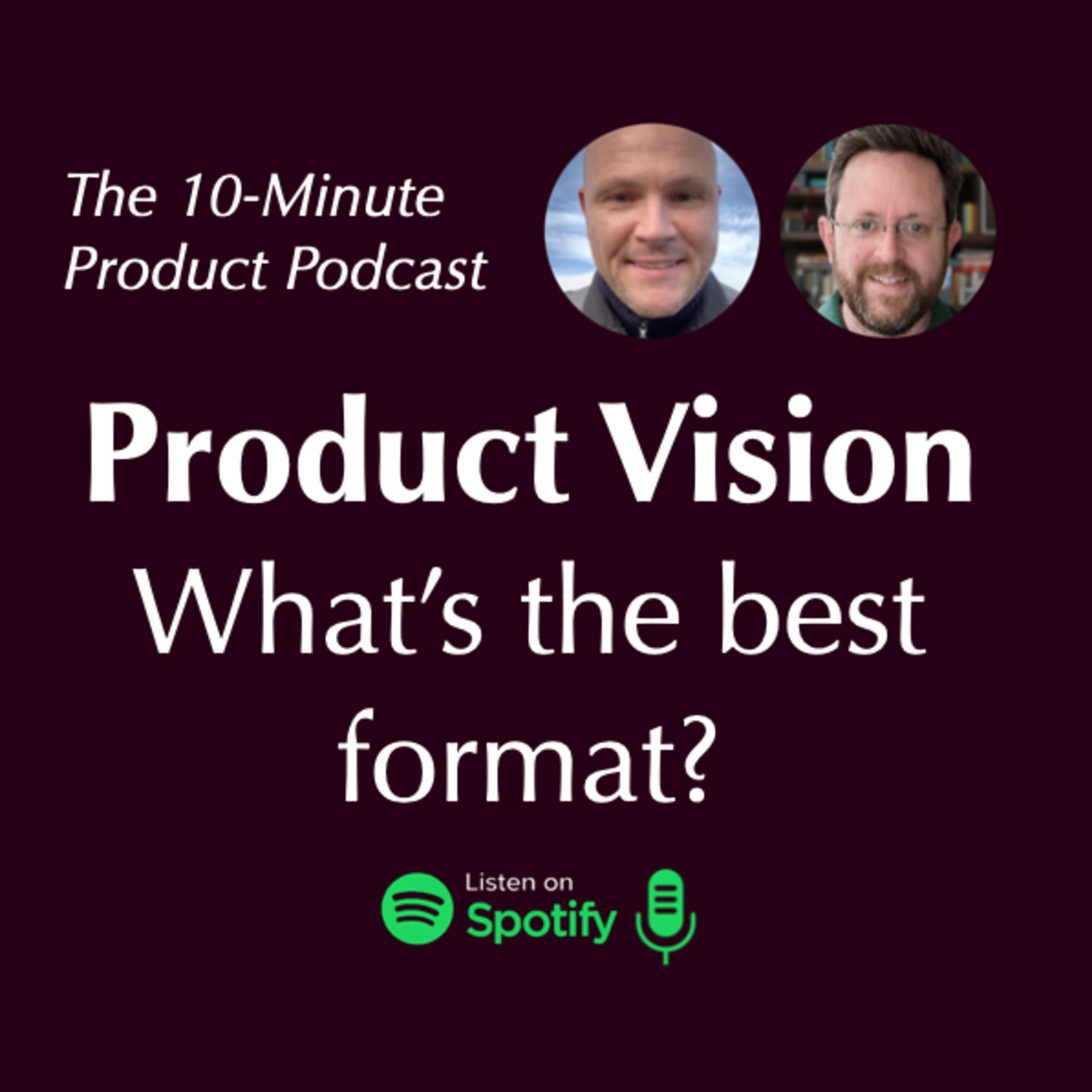 Product Vision - What's The Best Format? episode artwork