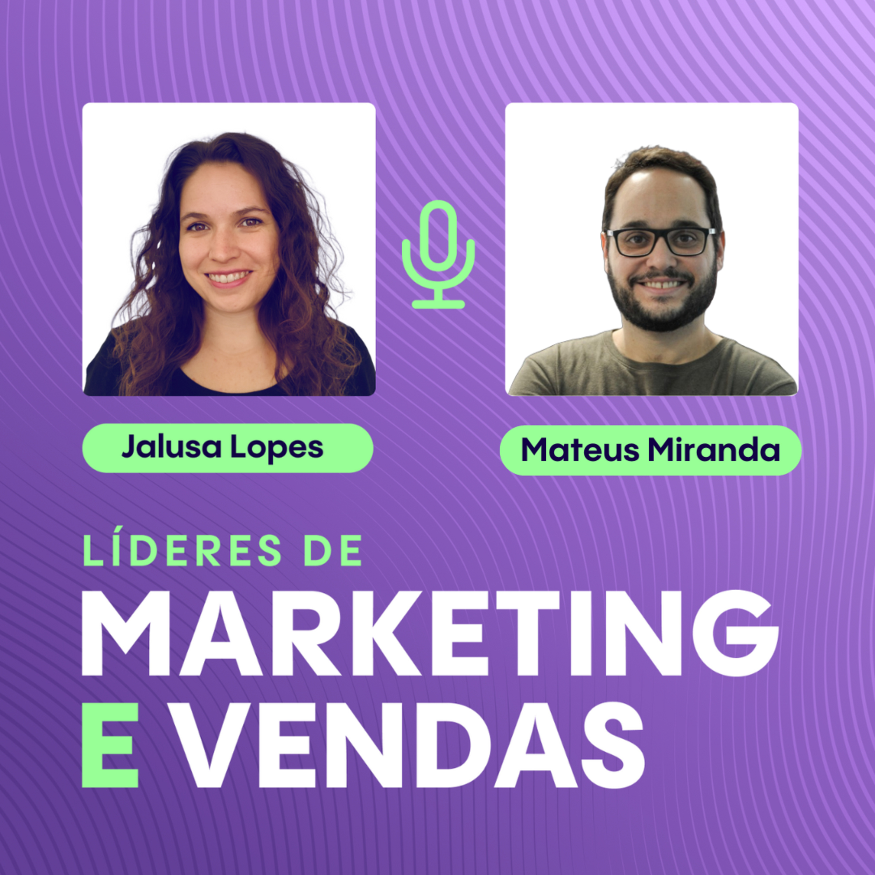 #15 Mateus Miranda, Strategic Sales na Unico ▷ Desafios de liderança de equipes comerciais e gestão da mudança em vendas episode artwork