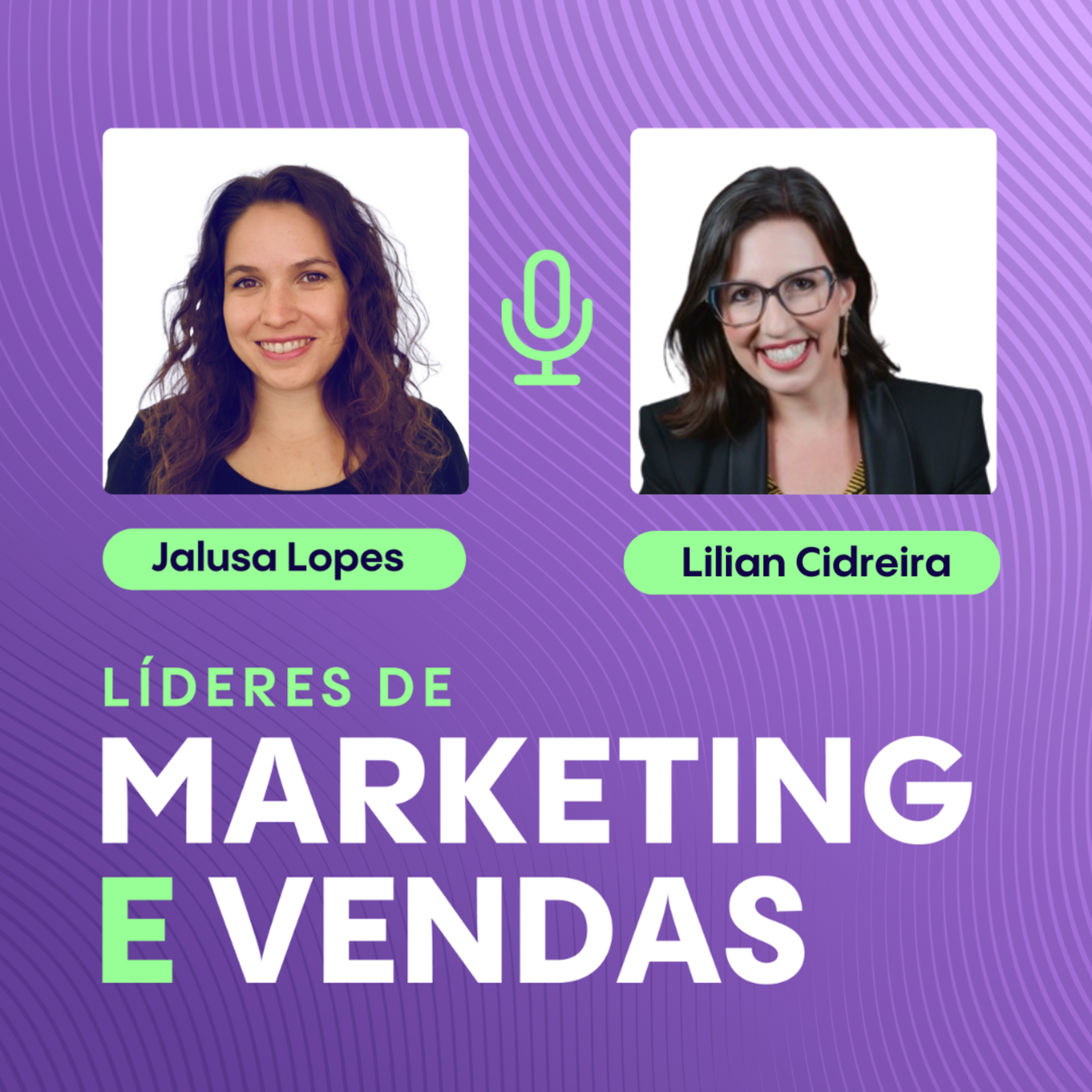 #35 Lilian Cidreira, fundadora da Future Minds ▷ Do treinamento B2B ao empoderamento B2C episode artwork