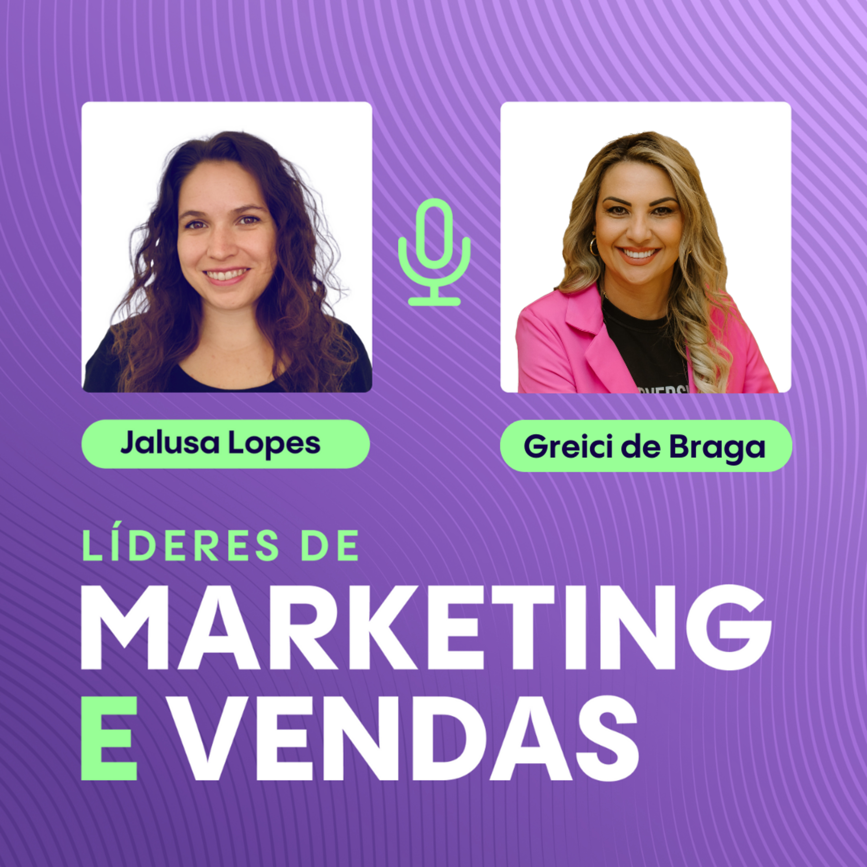 #86 Greici de Braga, CEO da BR Call Center ▷ Trajetória em vendas, conquistas marcantes e crescimento em tempos difíceis episode artwork