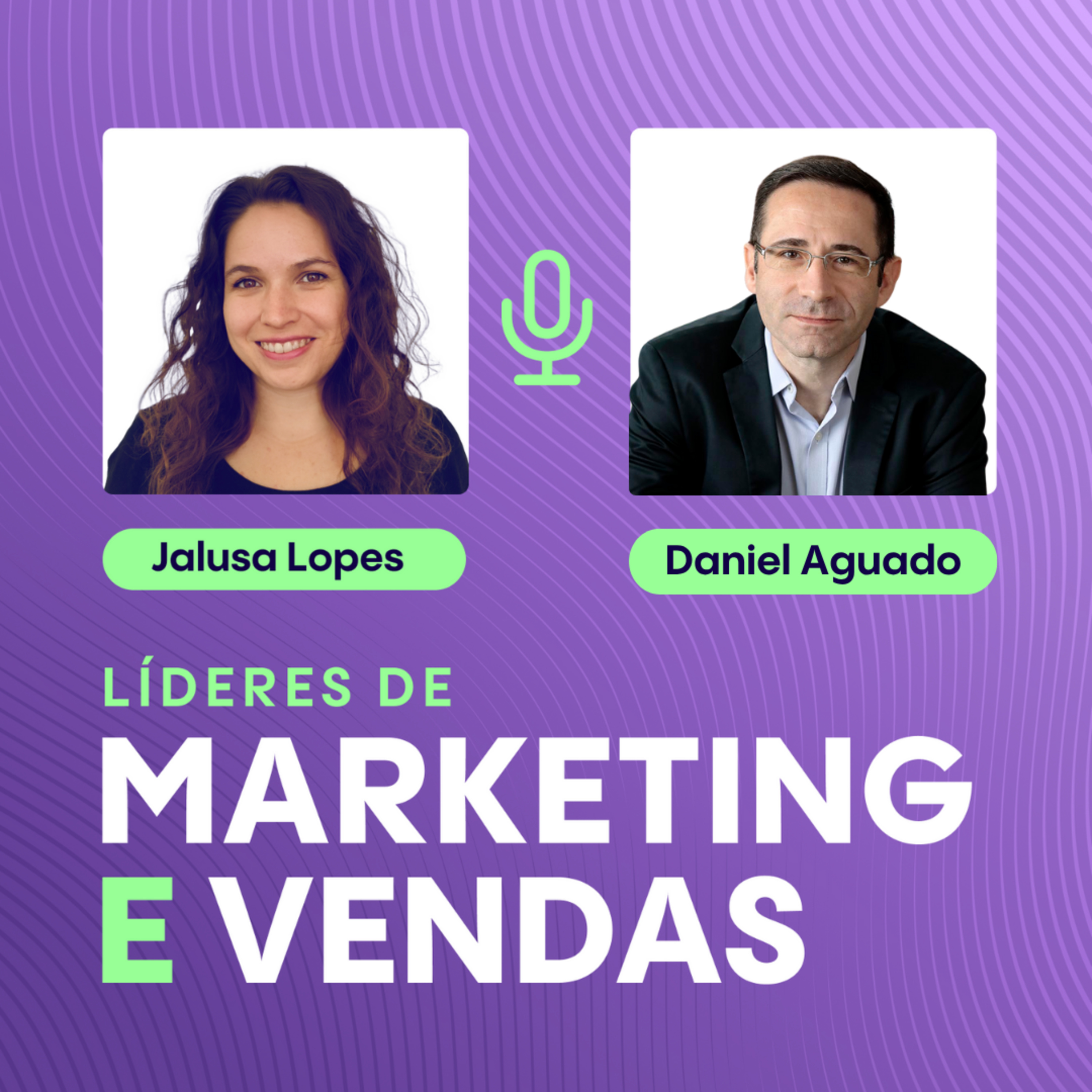 #220 Daniel Aguado, diretor de marketing na Fundação Dom Cabral ▷ Como transformar conhecimento denso em campanhas que performam episode artwork