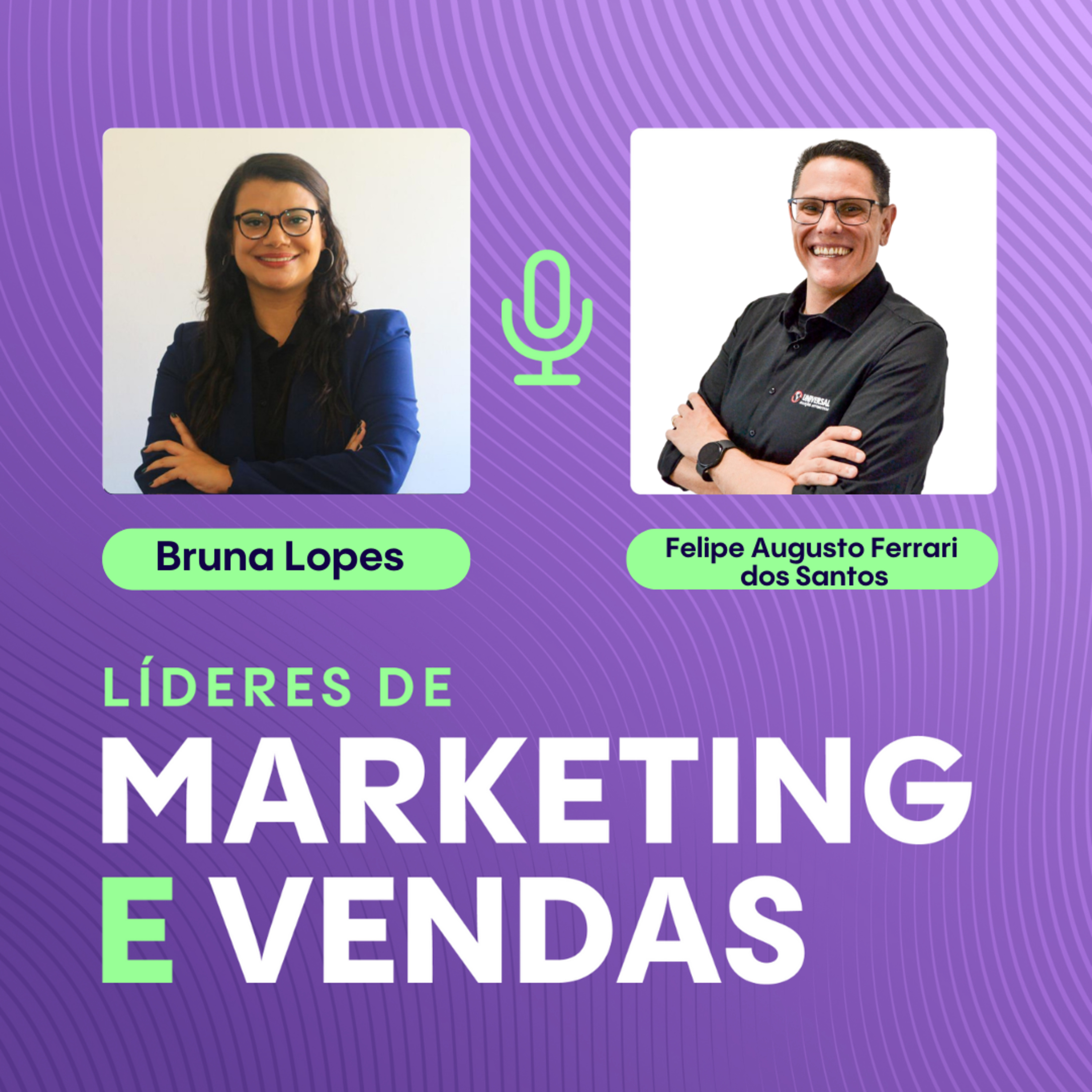 #289 Felipe Augusto Ferrari dos Santos, Head de Canais Digitais na Universal Soluções Automotivas ▷ Como unir operação, dados e estratégia para crescer sem competição entre canais