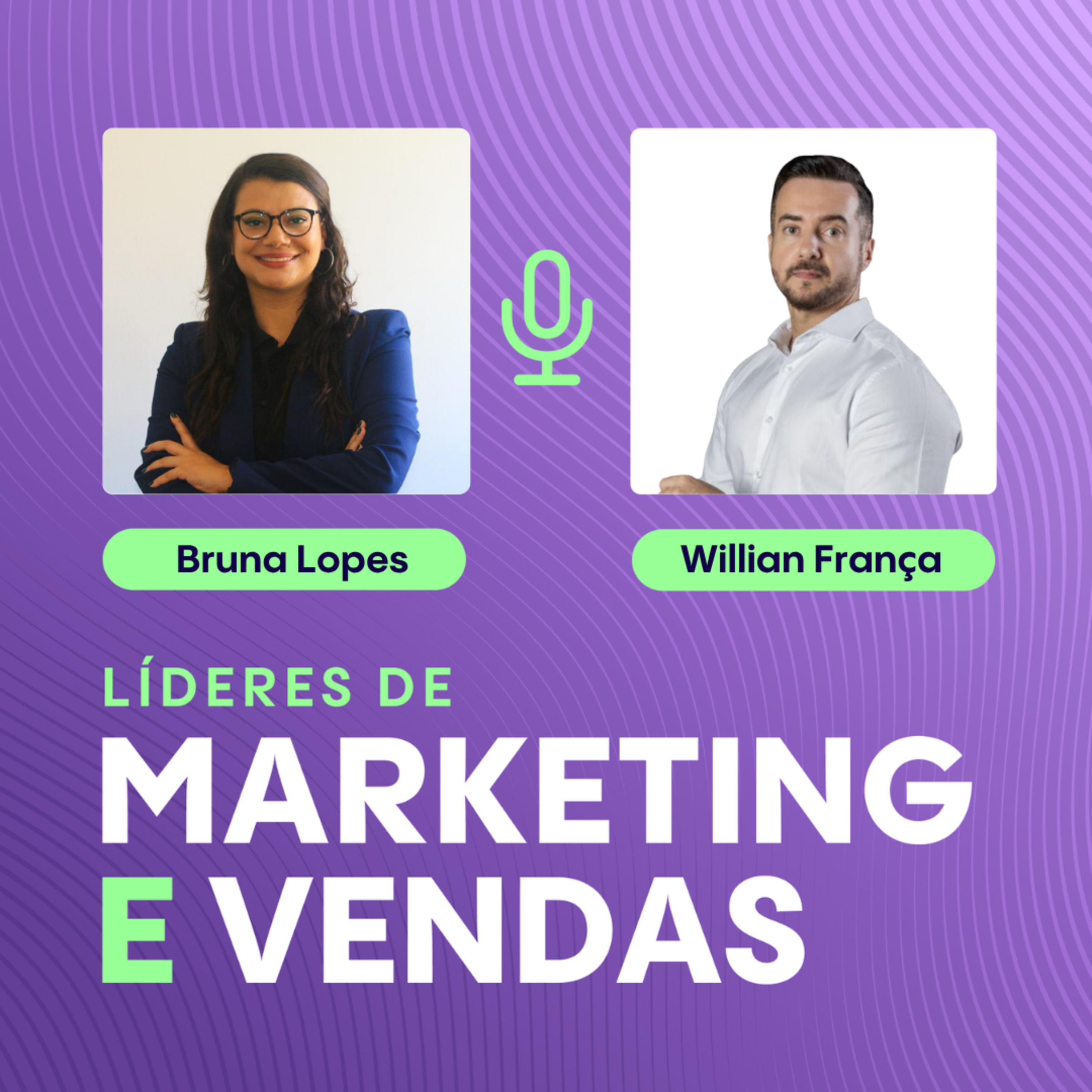 #319 Willian Rodrigo França, Head de Marketing Estratégico na A Fórmula ▷ Como conectar branding a crescimento real e previsível episode artwork