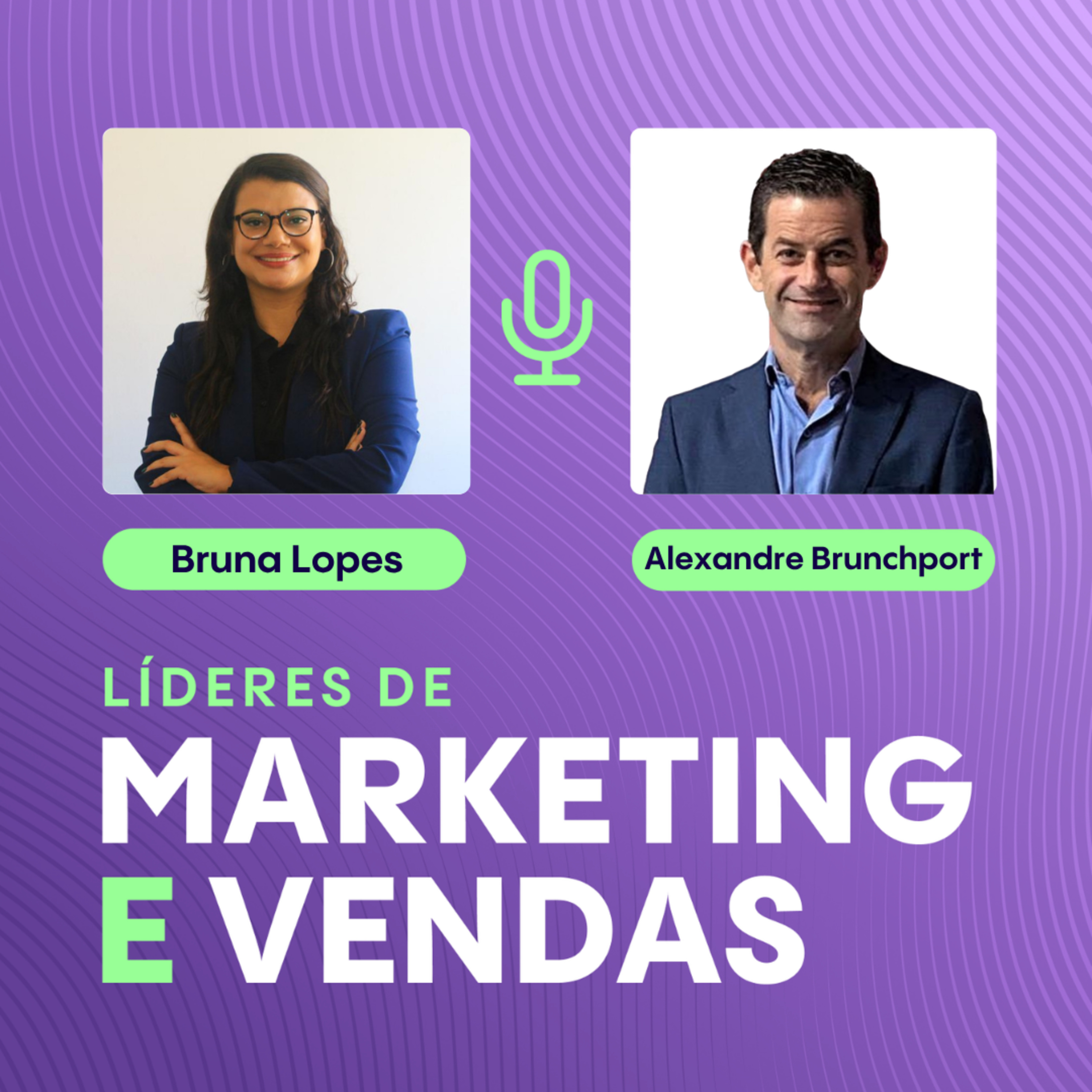 #341 Alexandre Brunchport, Head de Multichannel Latam da Wurth do Brasil ▷ Como integrar canais digitais e vendas consultivas no B2B episode artwork