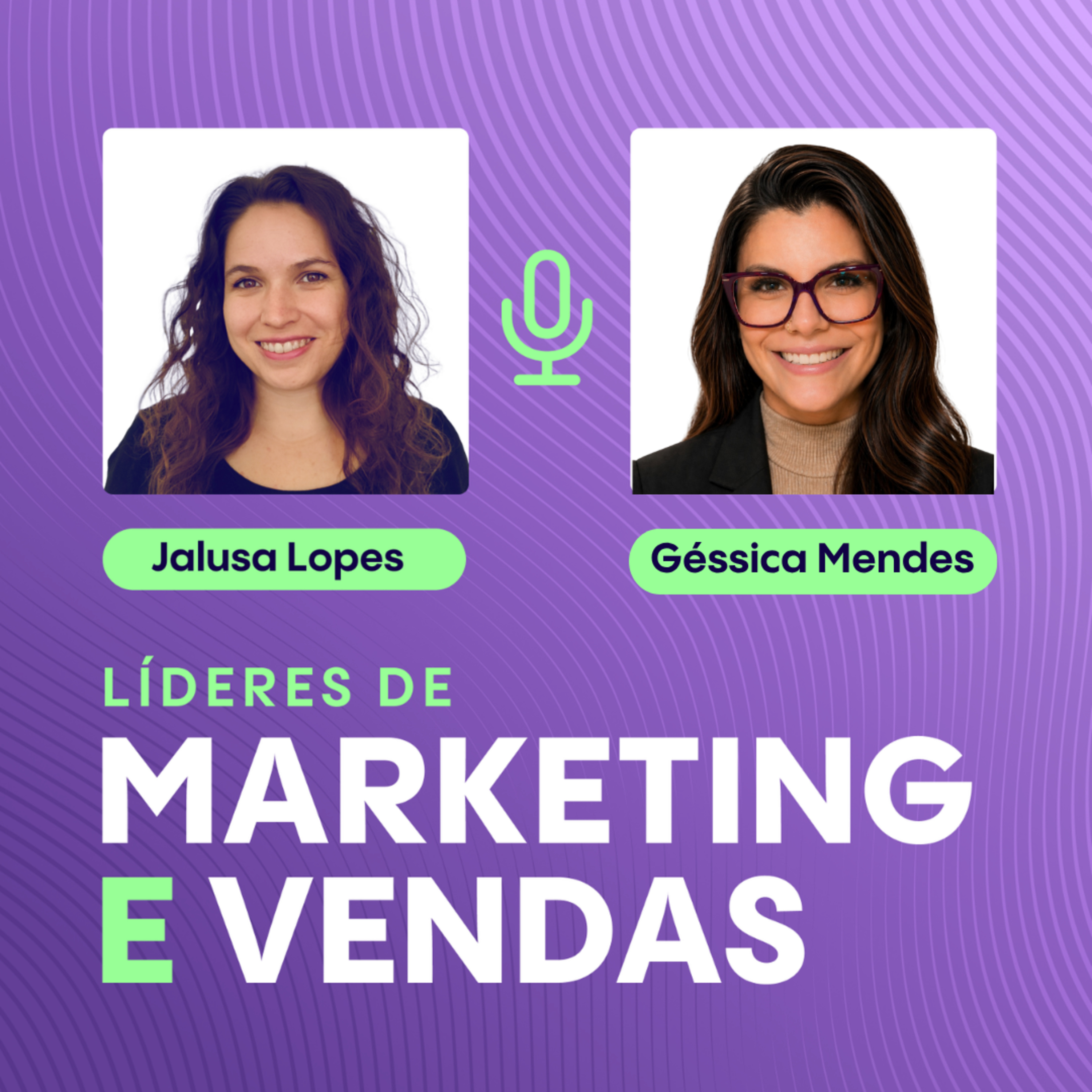 #357 Géssica Mendes, Gerente de Marketing da Diniz Foods ▷ Como integrar B2B e B2C com educação, dados e força comercial episode artwork