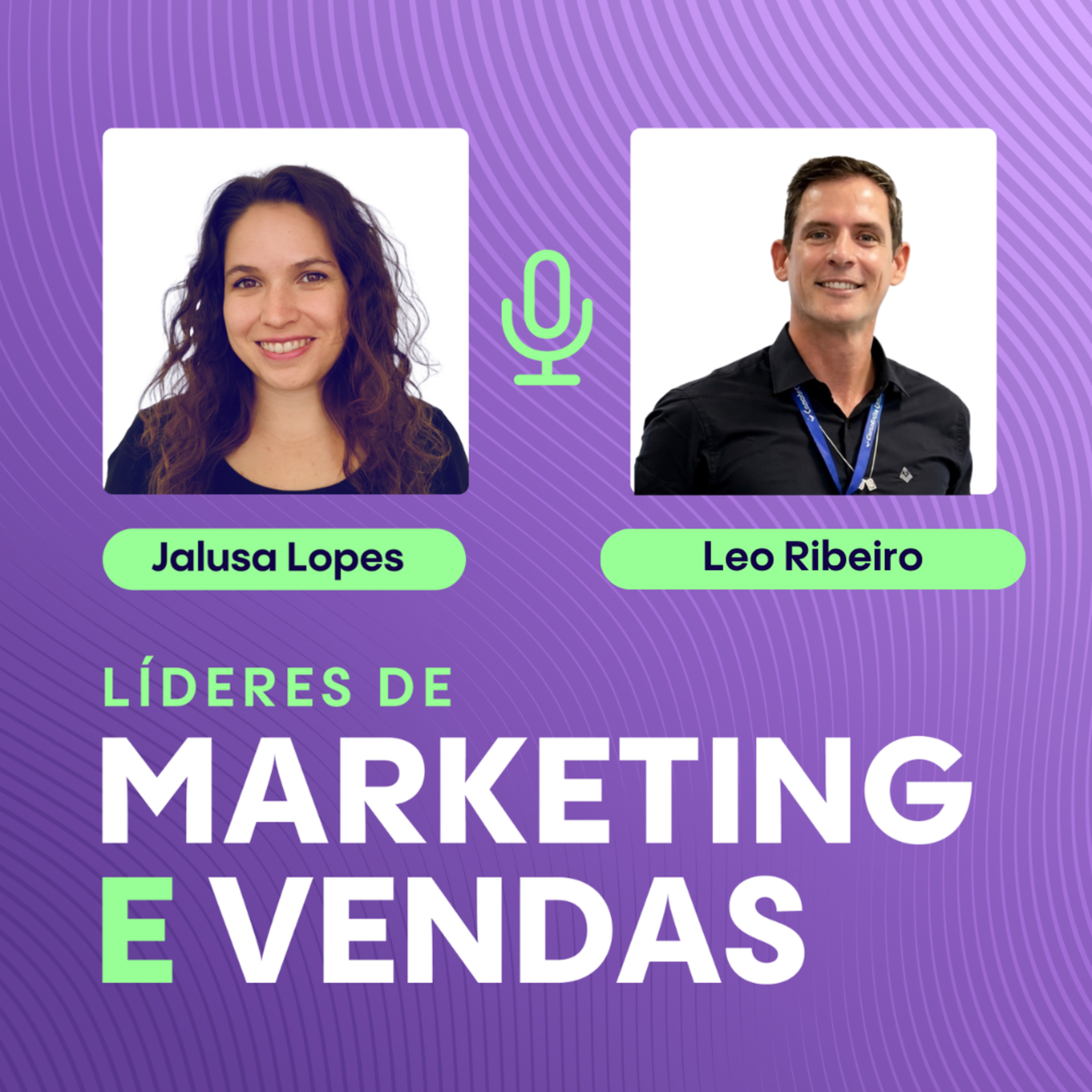 #369 Leo Ribeiro, Head de MarTech e Produtos Digitais do Grupo Unifisa ▷ Como dados, IA e velocidade transformam aquisição qualificada episode artwork