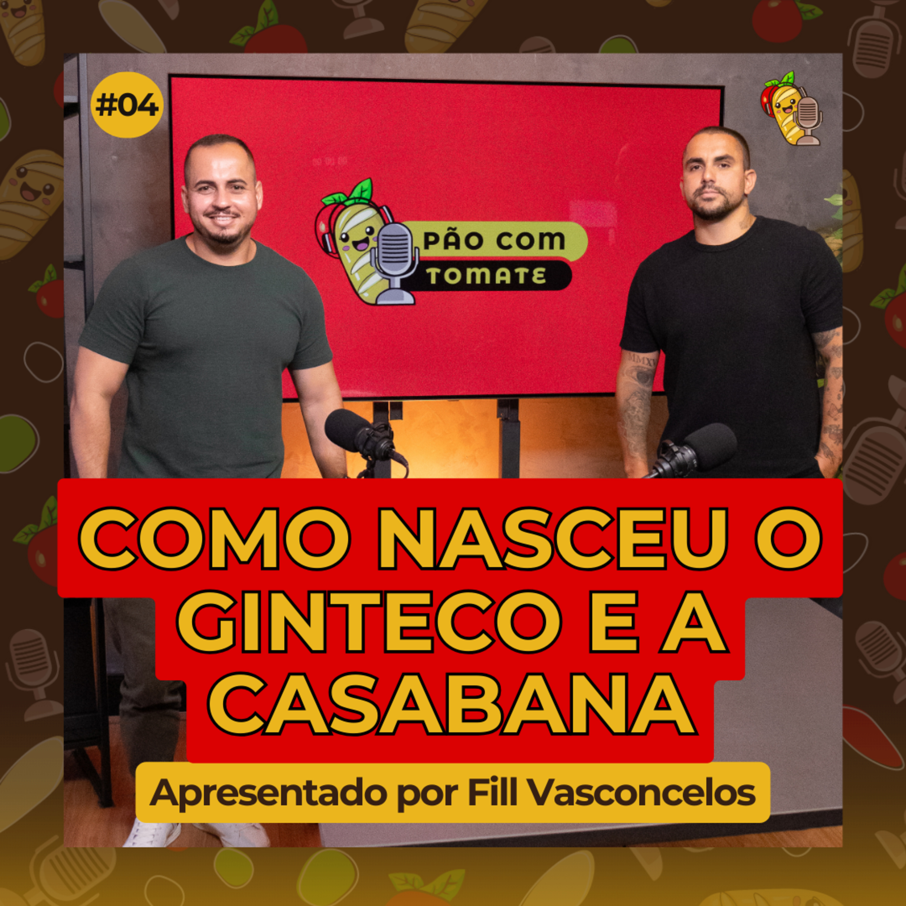 COMO NASCEU O GINTECO E A CASABANA | Pão com Tomate #episódio04 episode artwork