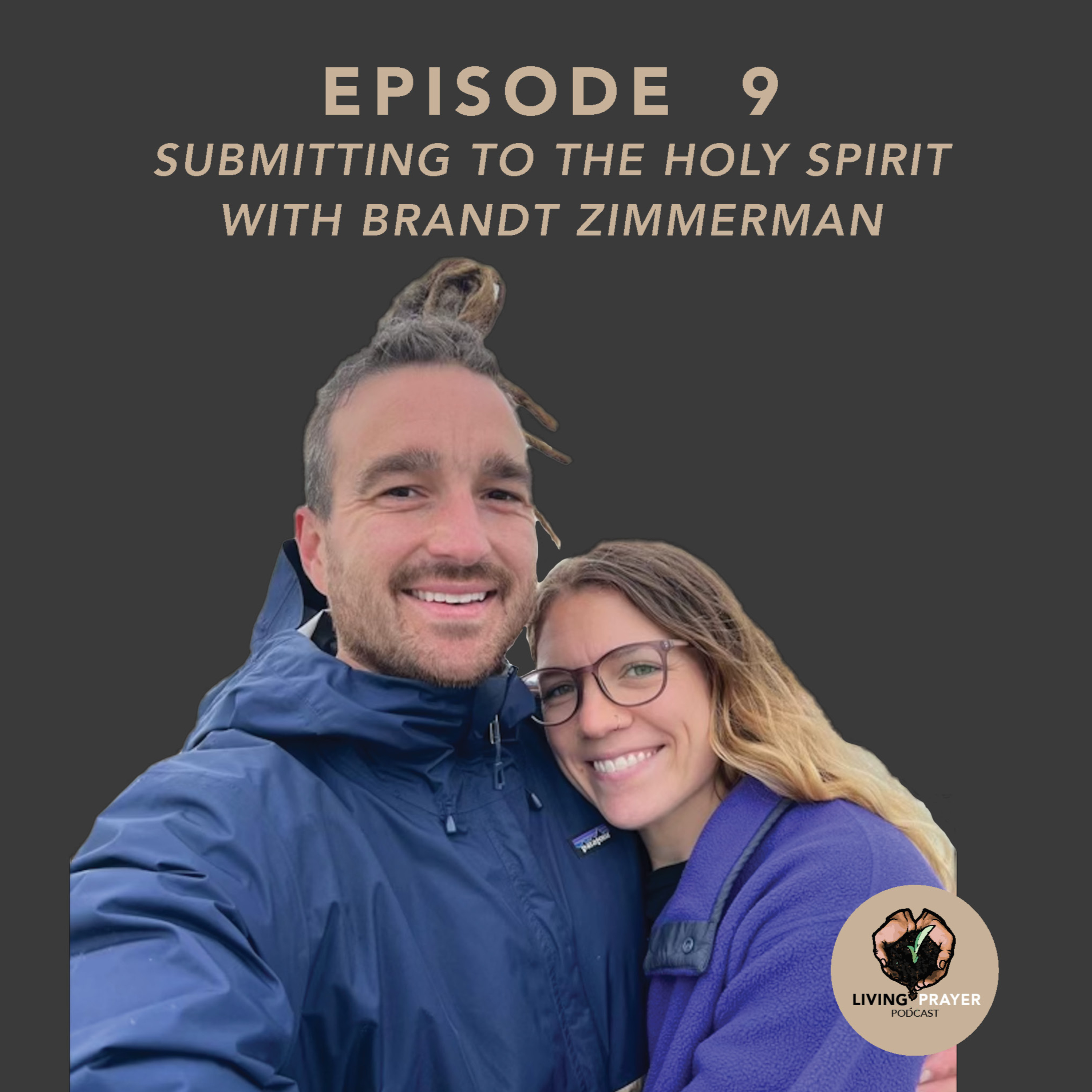 Submitting to the Spirit | Brandt Zimmerman episode artwork