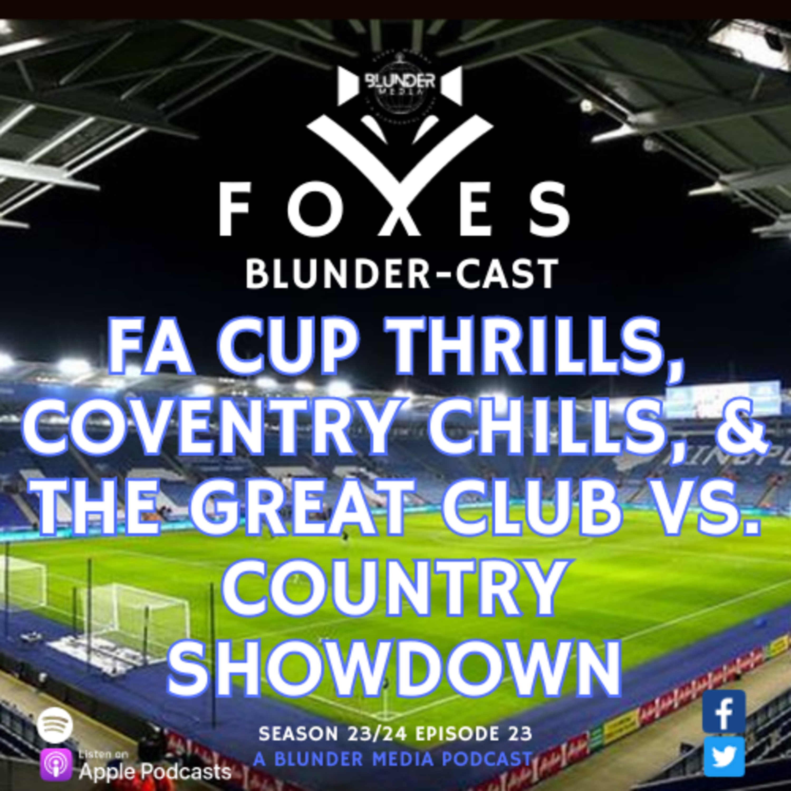 FBC EP 23 - FA Cup Thrills, Coventry Chills, and the Great Club vs. Country Showdown episode artwork