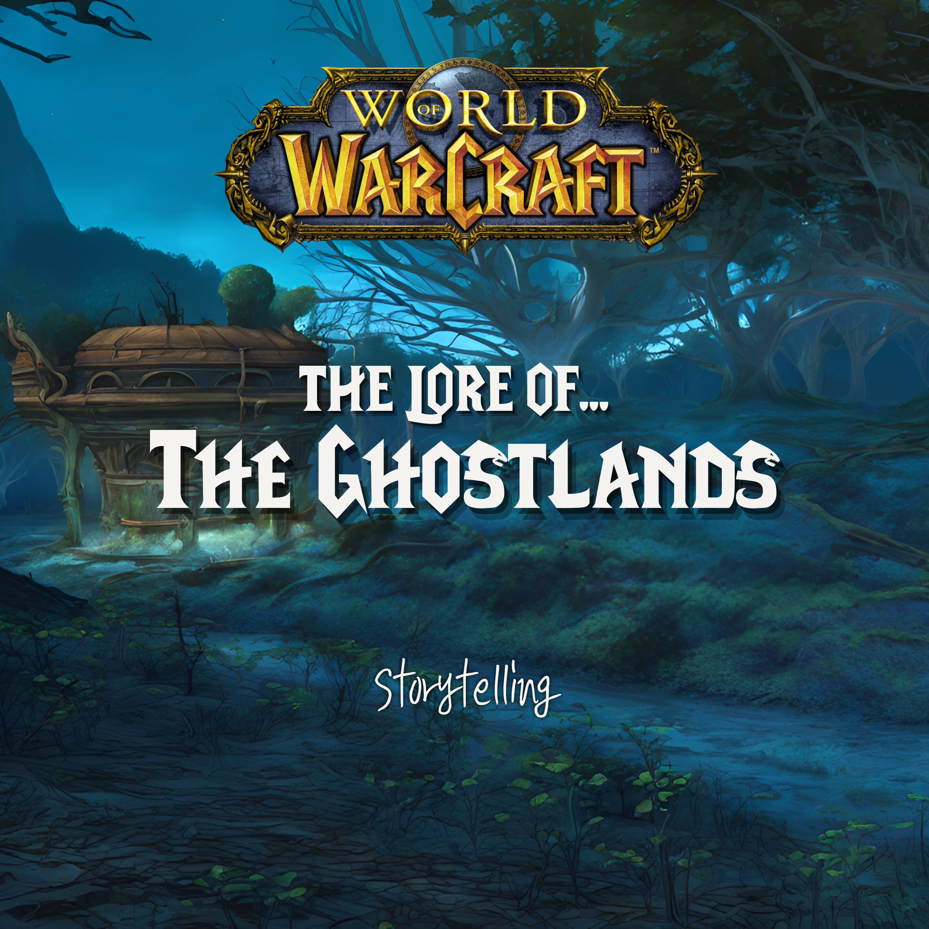 The Lore of The Ghostlands - Episode 11 of The Eastern Kingdom's Zones