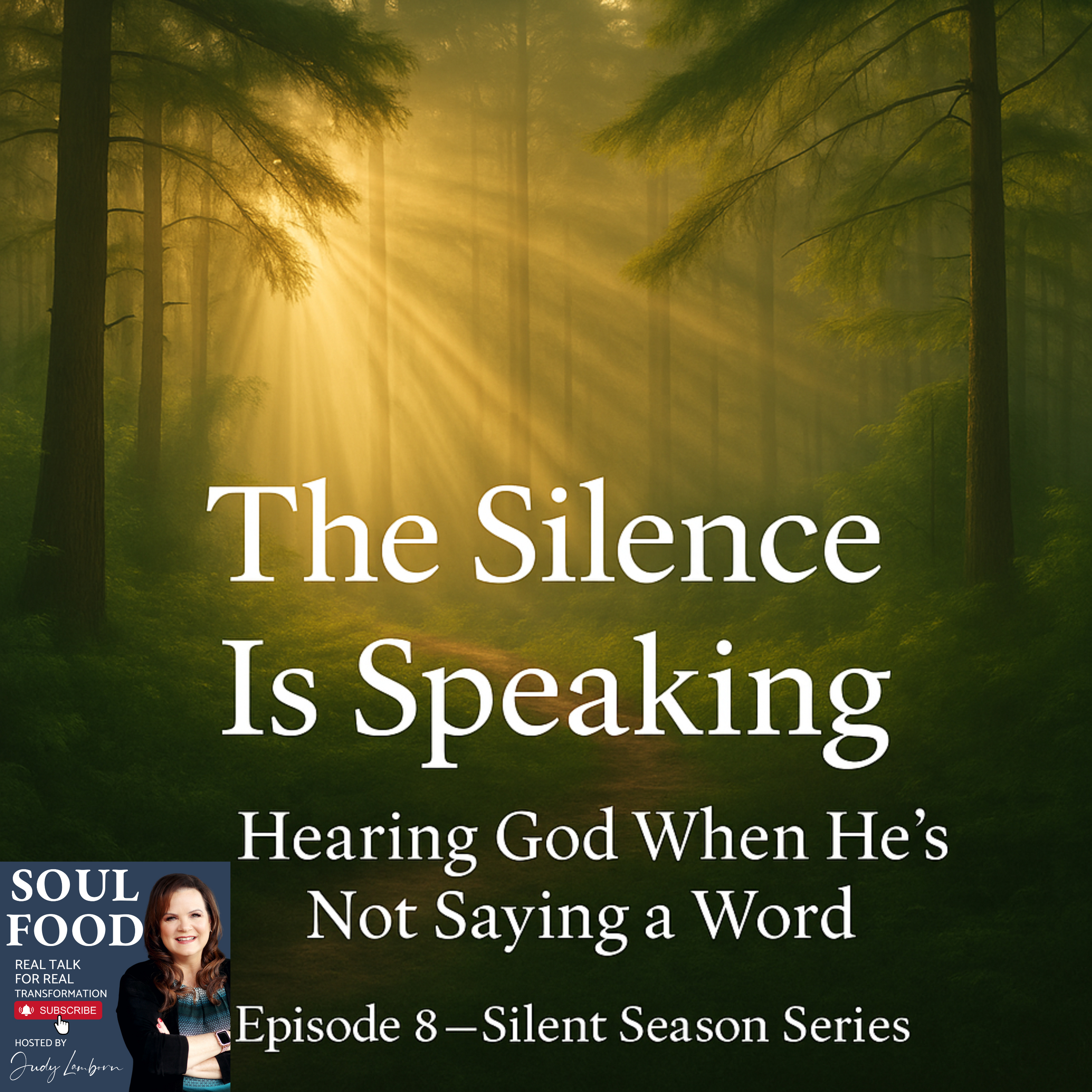 Soul Food: Real Talk for Real TransformationHosted by Judy Lamborn