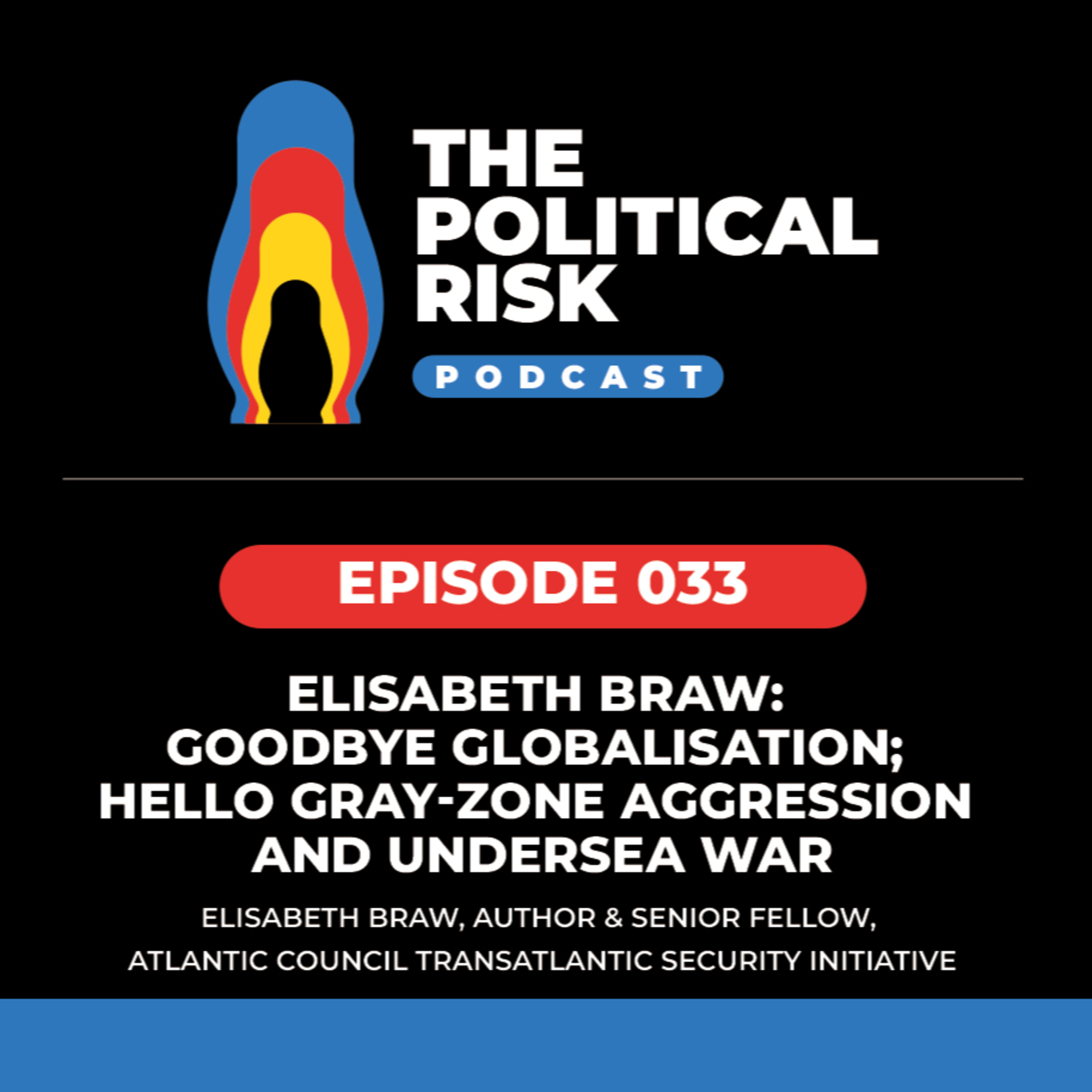 The Political Risk Podcast