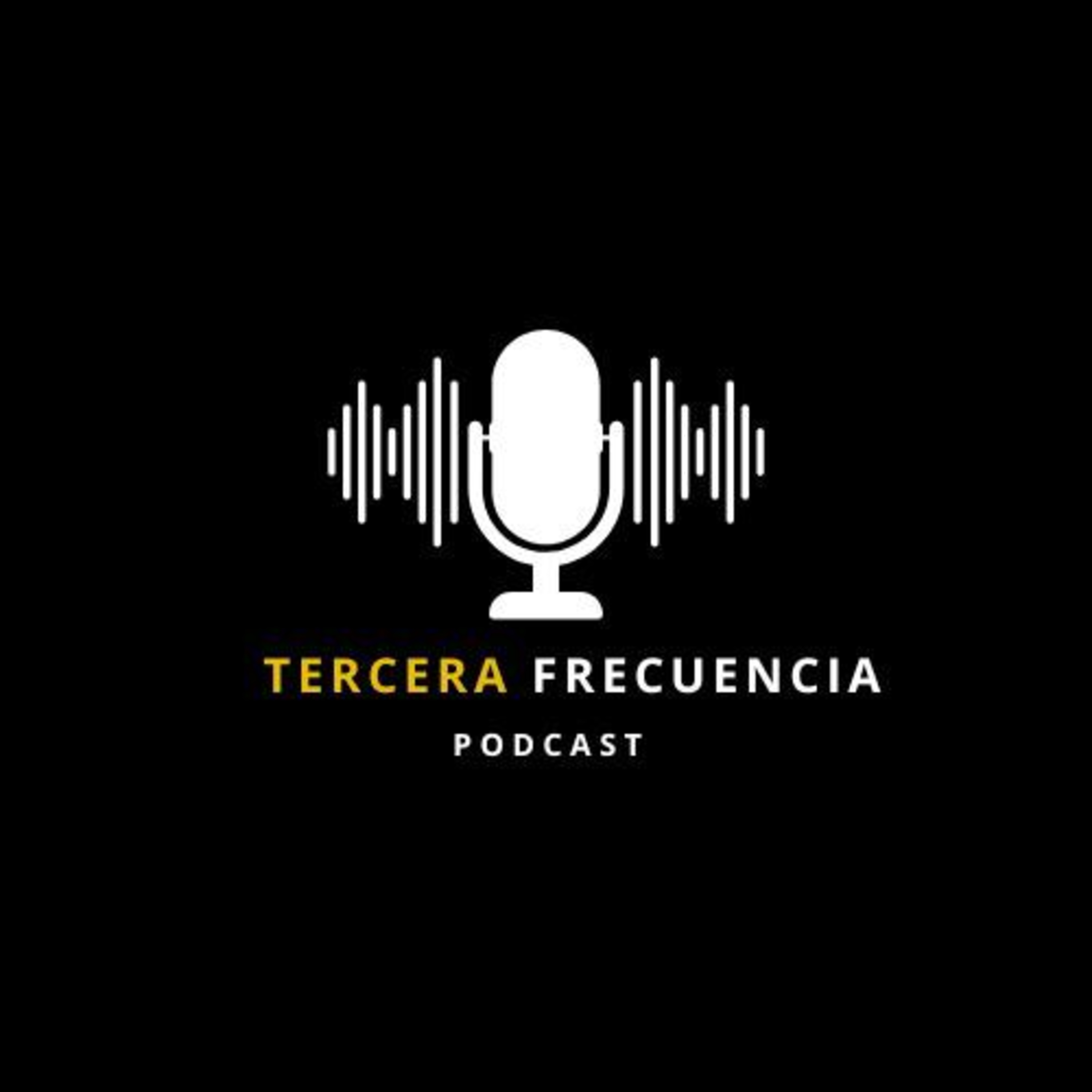 TERCERA FRECUENCIA PODCAST